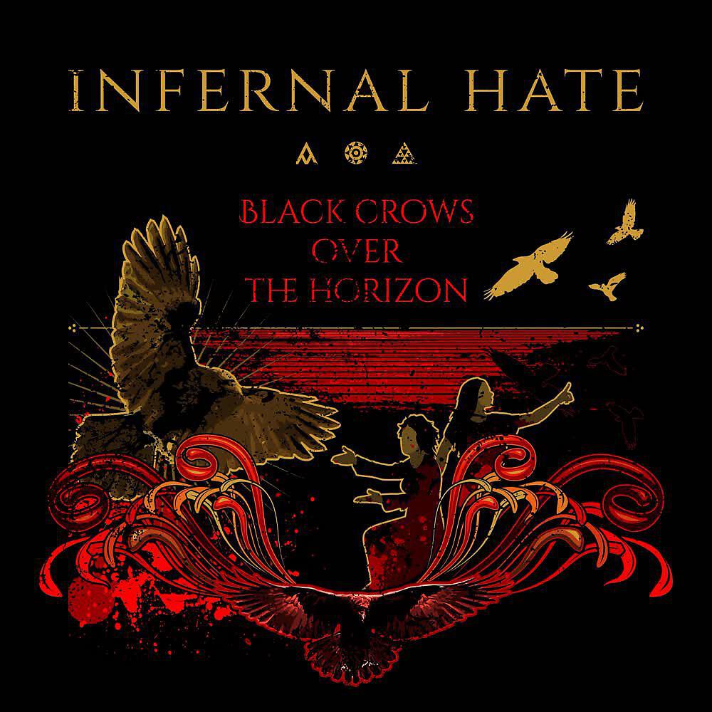 Infernal Hate - Black Crows over the Horizon