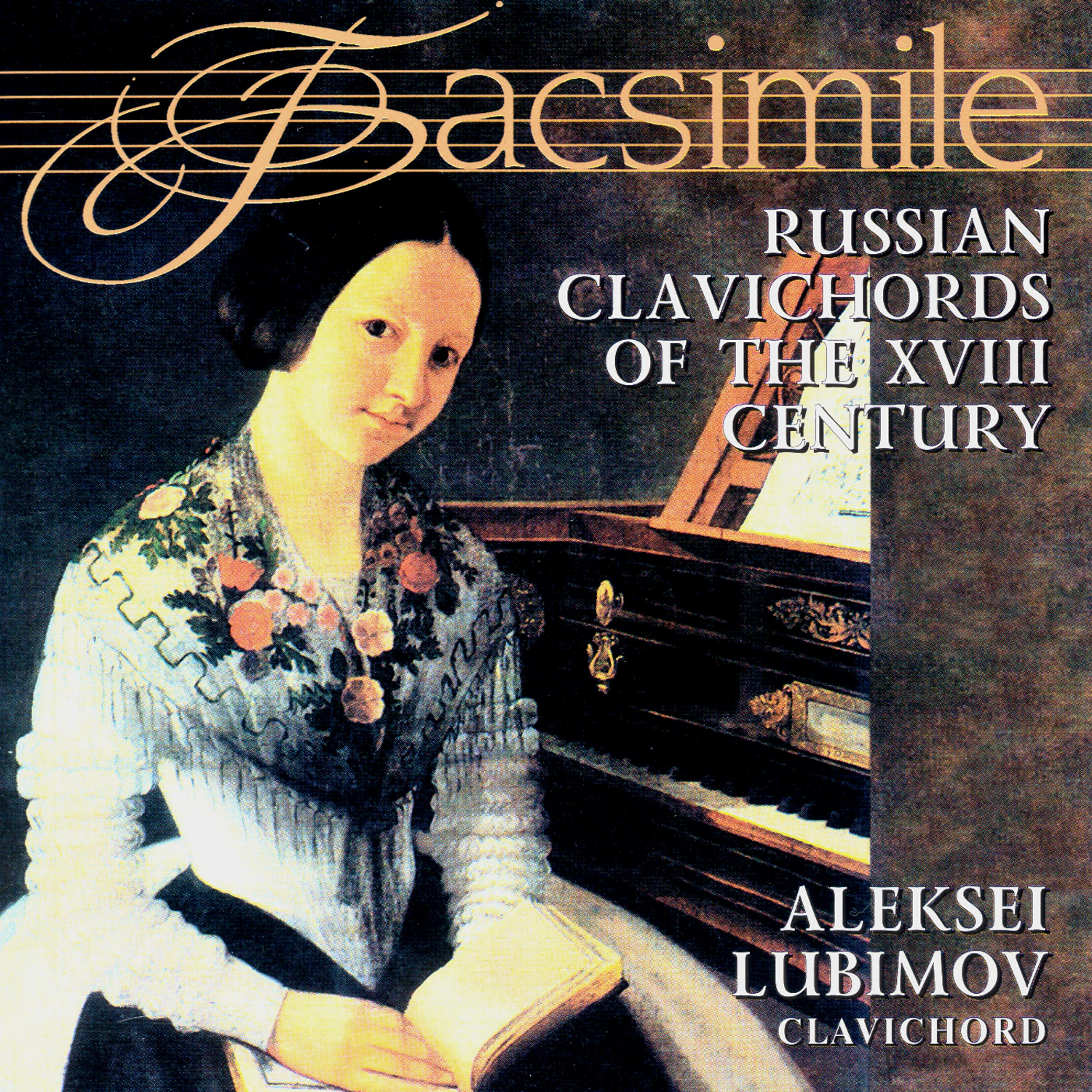 Постер альбома Russian Clavichords Of The XVIII Century