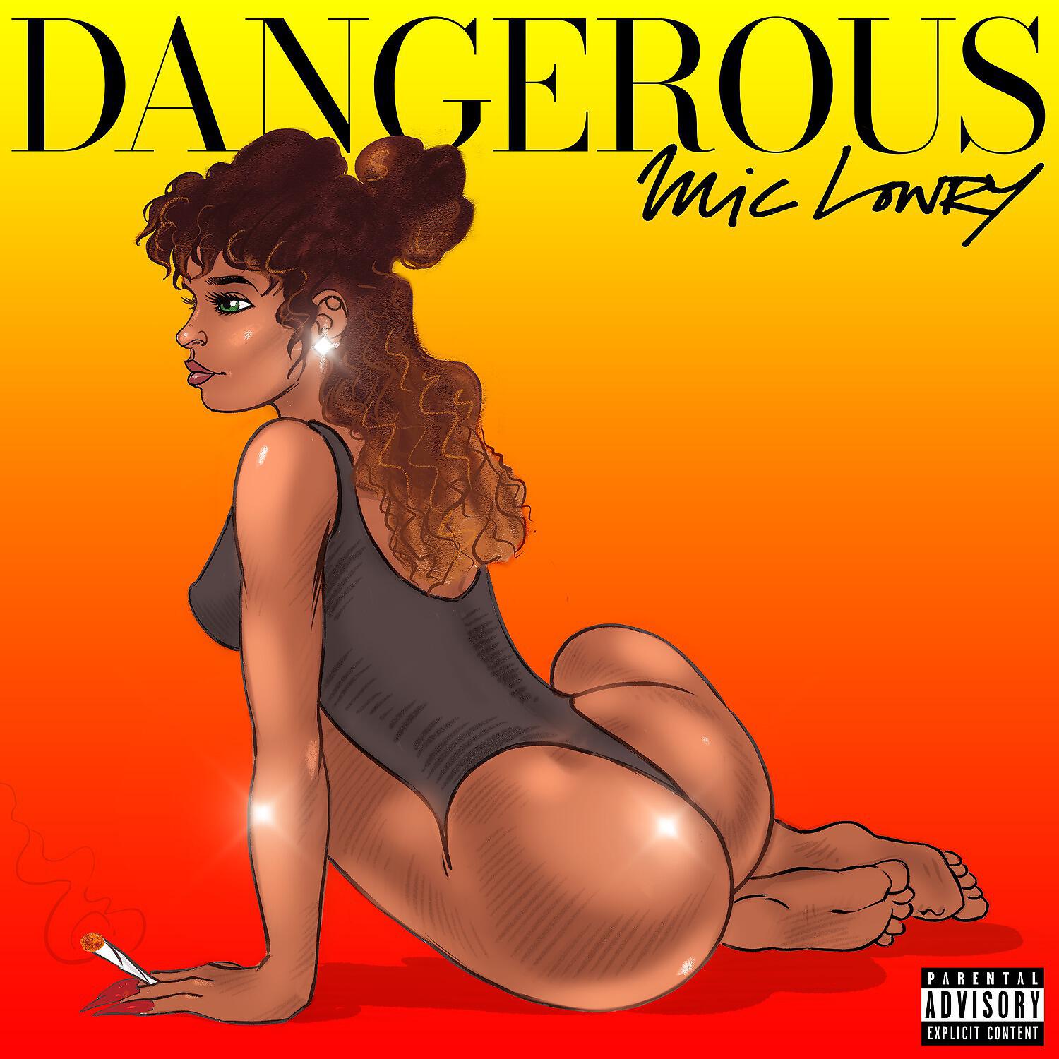 MiC LOWRY - Dangerous