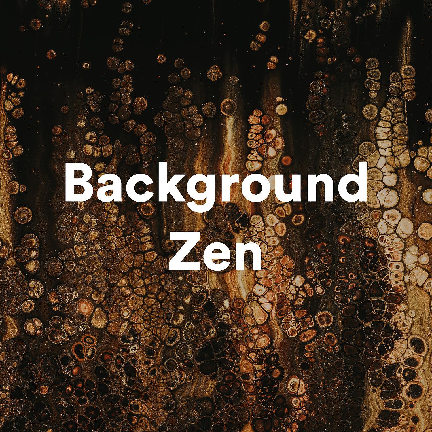 Постер альбома Background Zen
