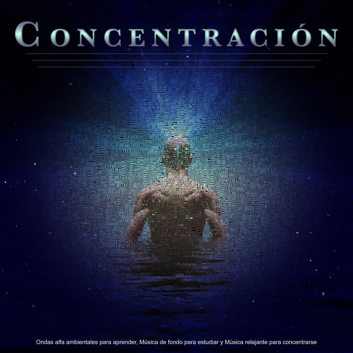 Постер альбома Concentración: Ondas alfa ambientales para aprender, Música de fondo para estudiar y Música relajante para concentrarse