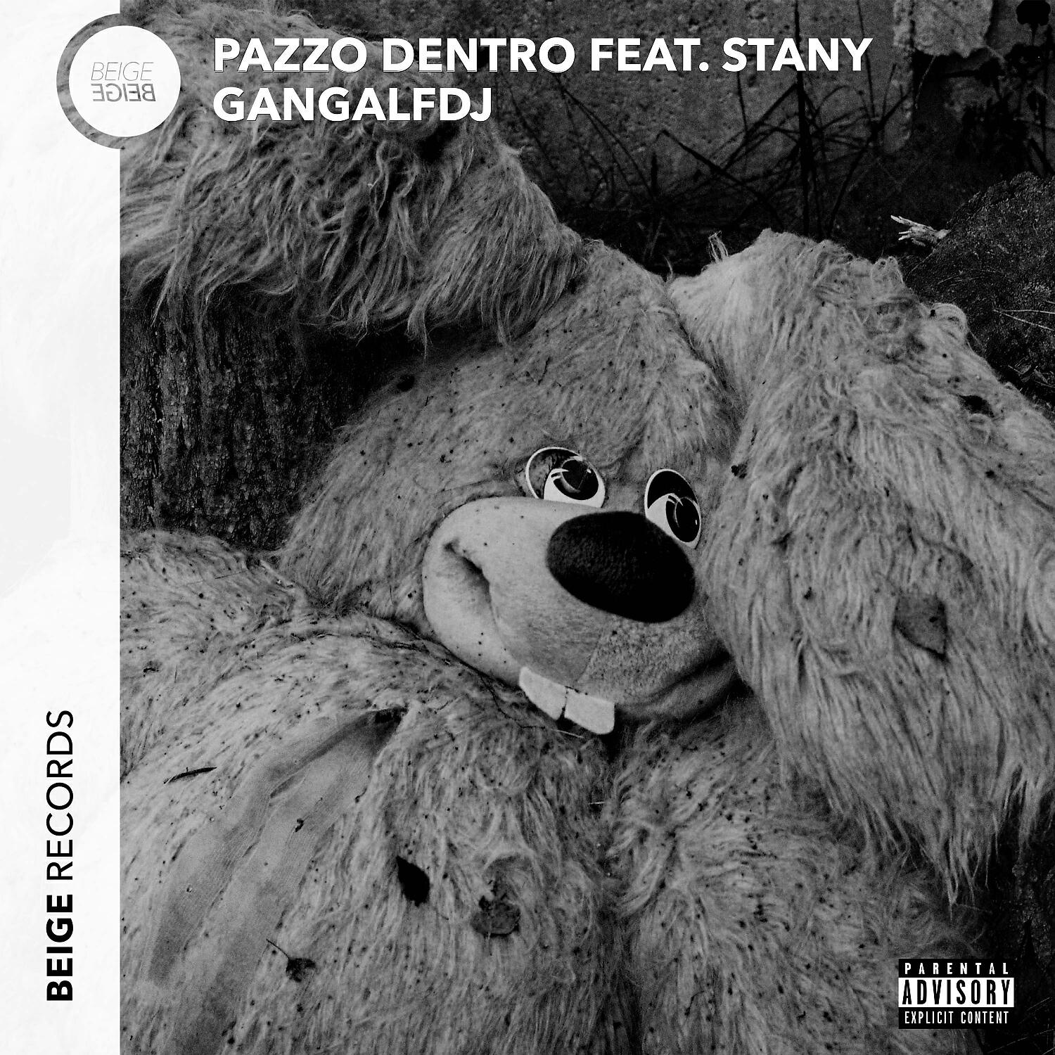 GangalfDJ - Pazzo Dentro (feat. Stany)