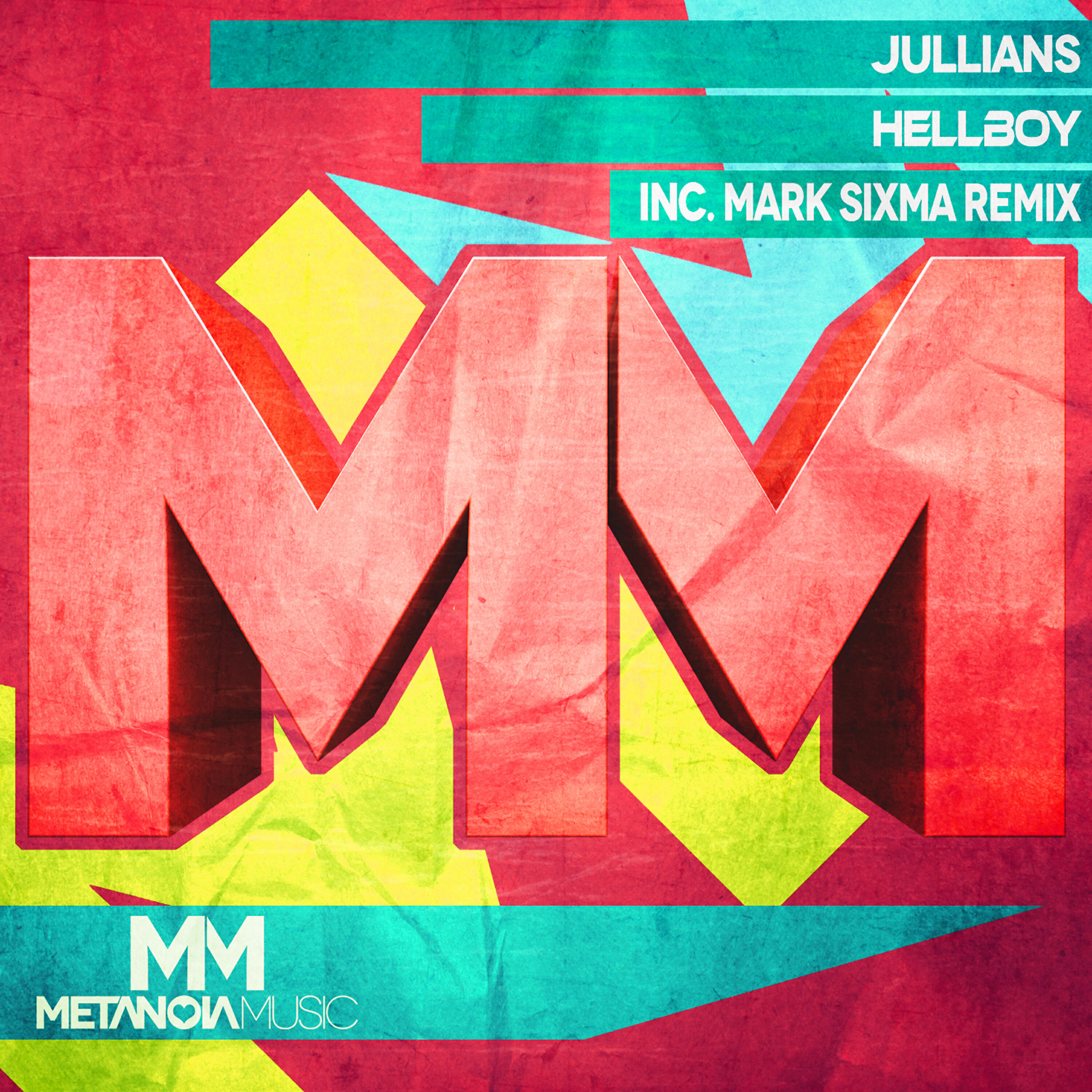 Jullians - Hellboy (Mark Sixma Remix)