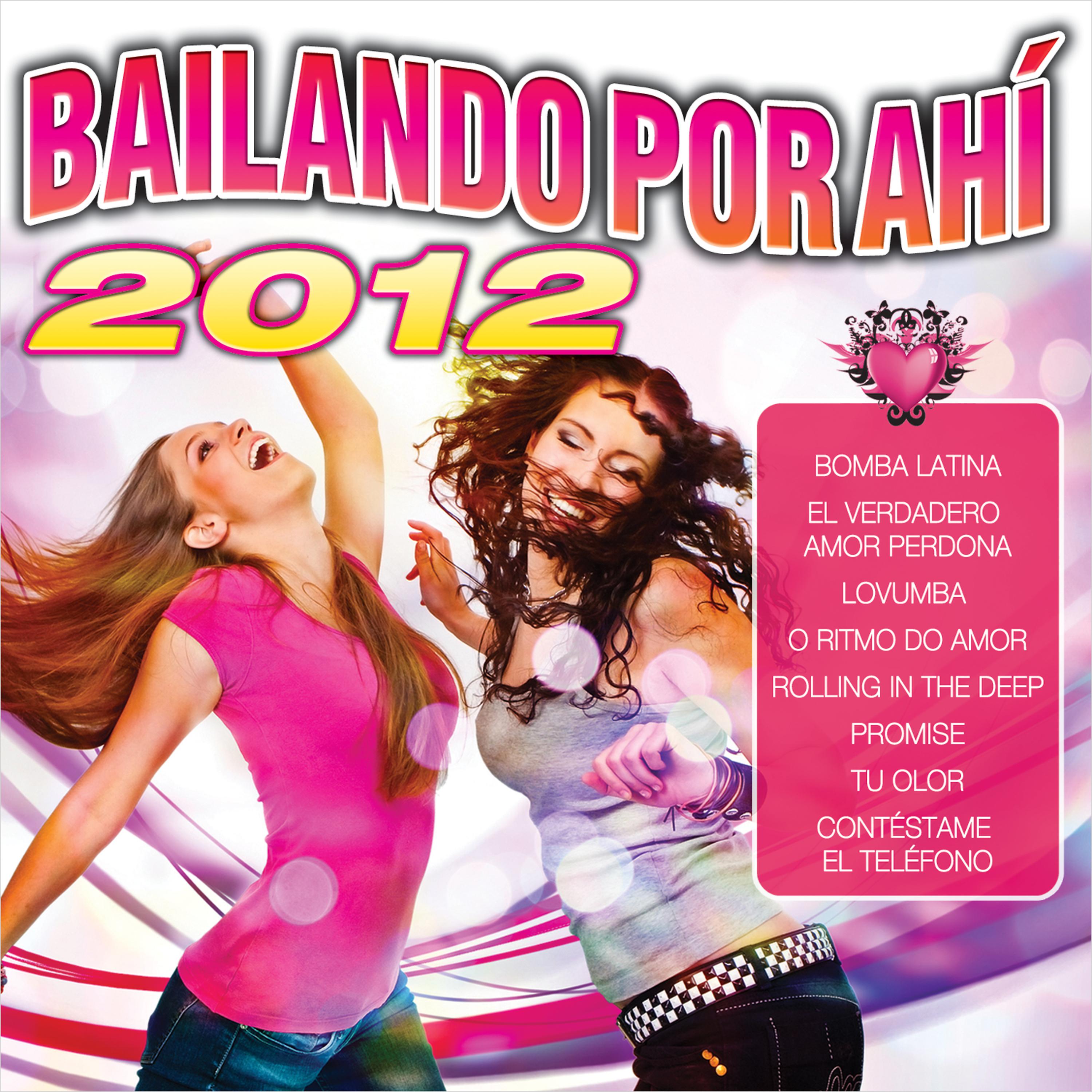 Постер альбома Bailando por Ahí 2012