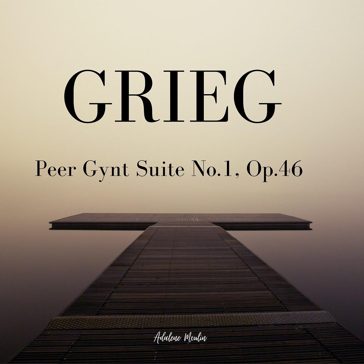 Постер альбома Grieg: Peer Gynt Suite No.1, Op.46