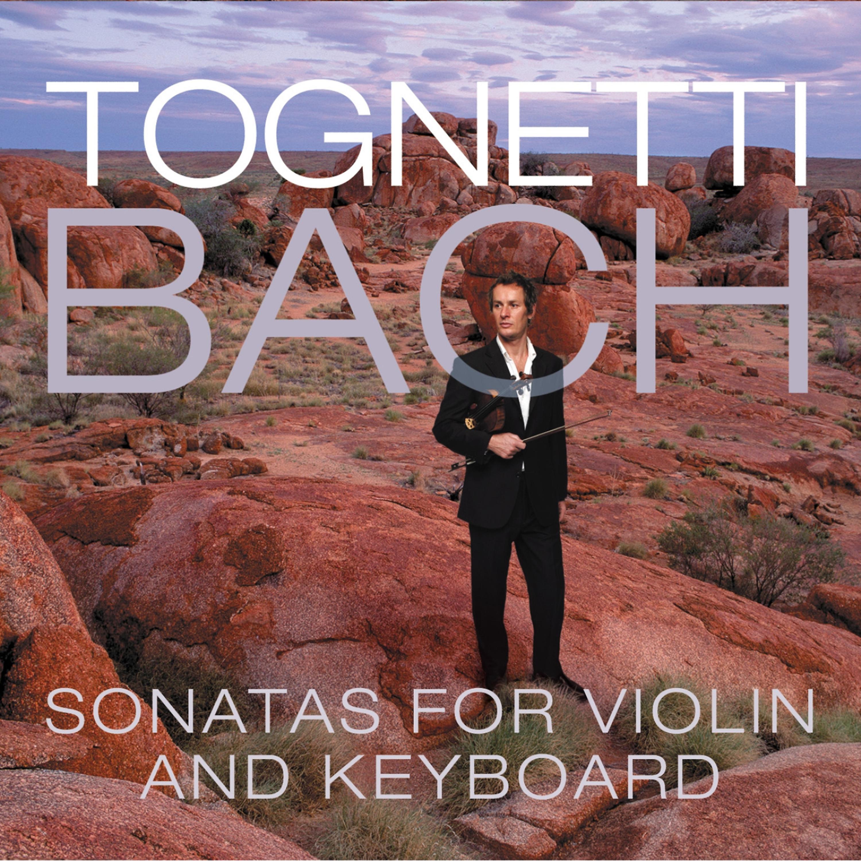 Постер альбома Tognetti - Bach: Sonatas for Violin and Keyboard