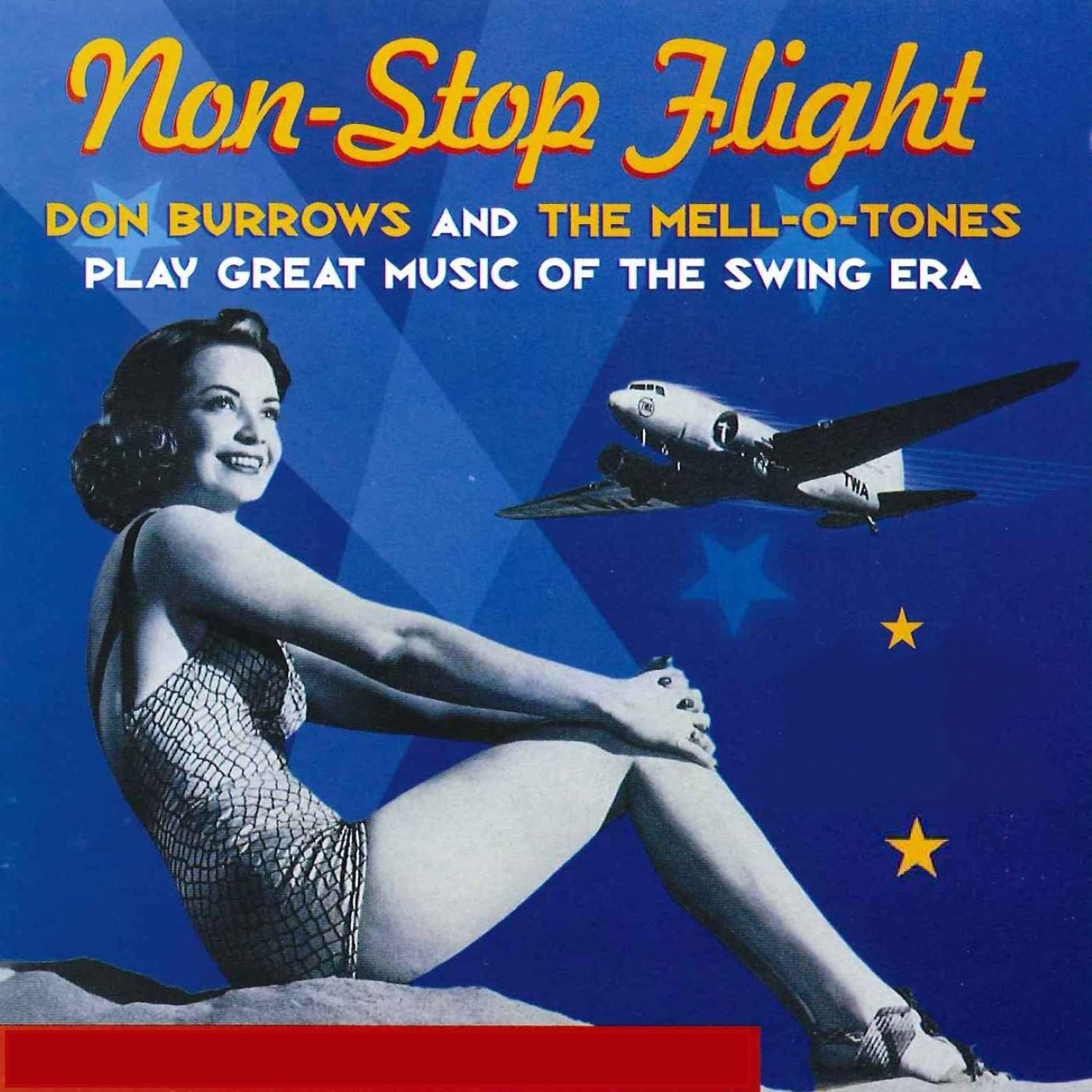 Постер альбома Non-Stop Flight: Great Music of the Swing Era
