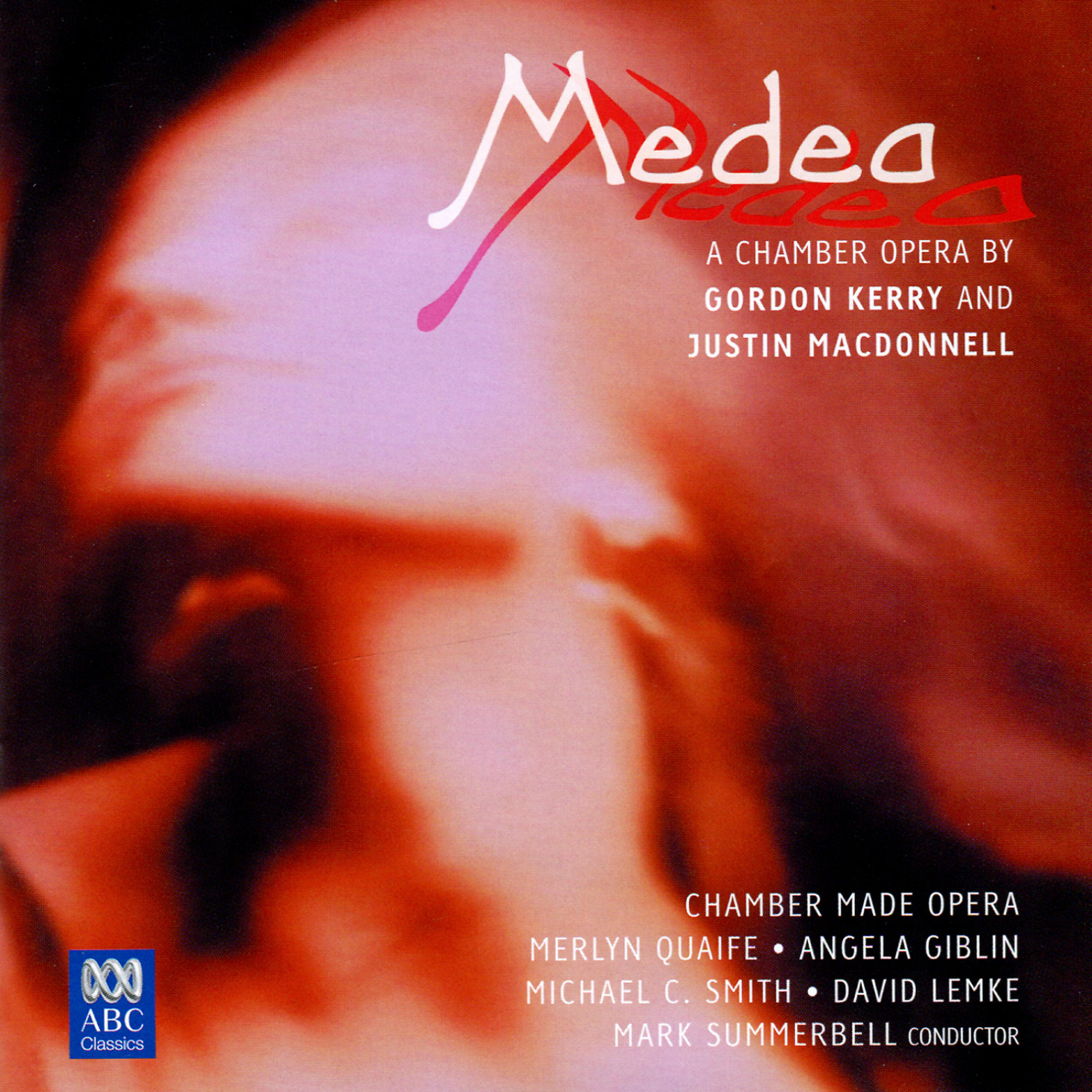 Denise Papaluca - Medea: Scene 4: Tu nunc vestes tinge Creusae (Medea)