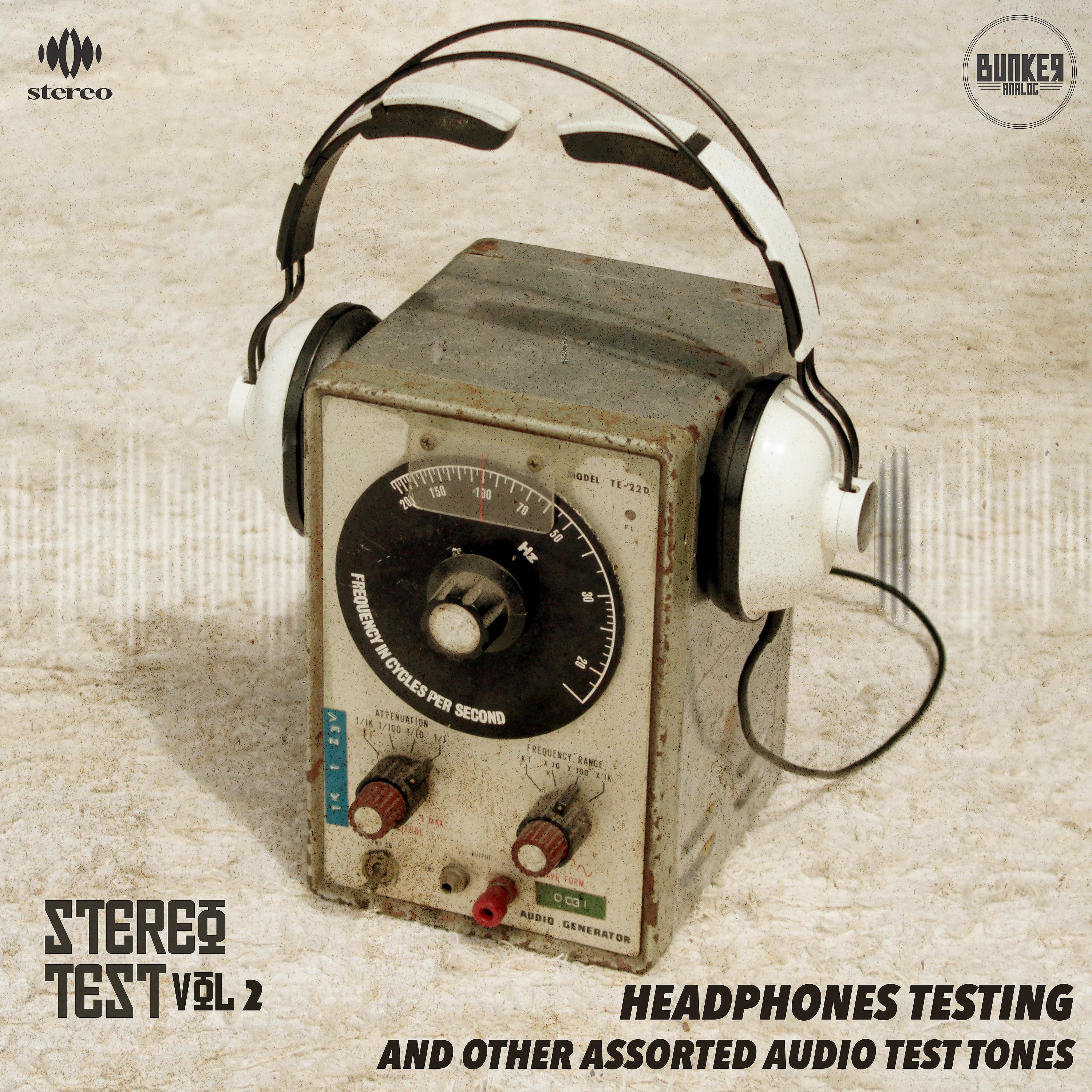 Постер альбома Stereo Test Vol.2: Headphone Testing And Other Assorted Audio Test Tones