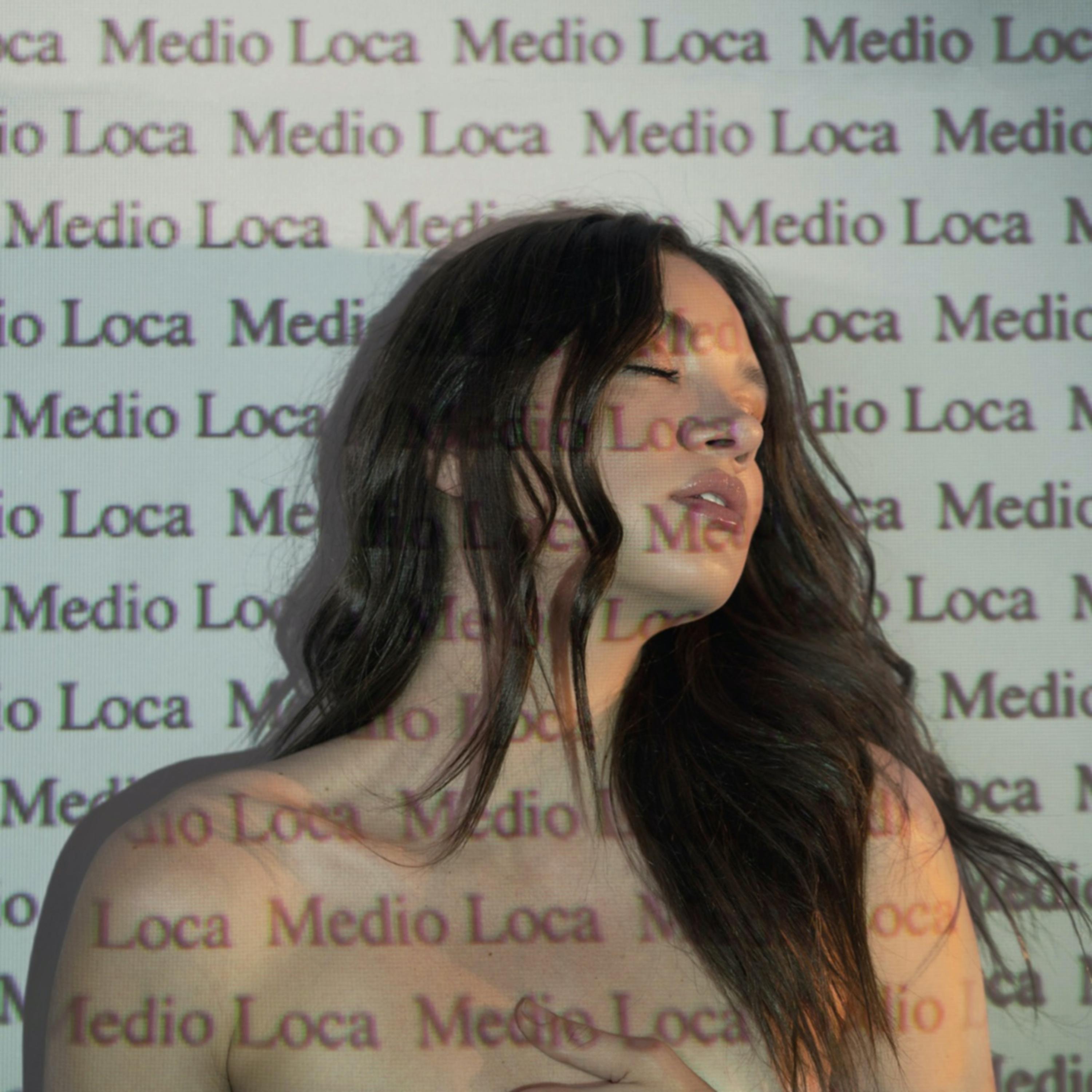 Постер альбома Medio Loca
