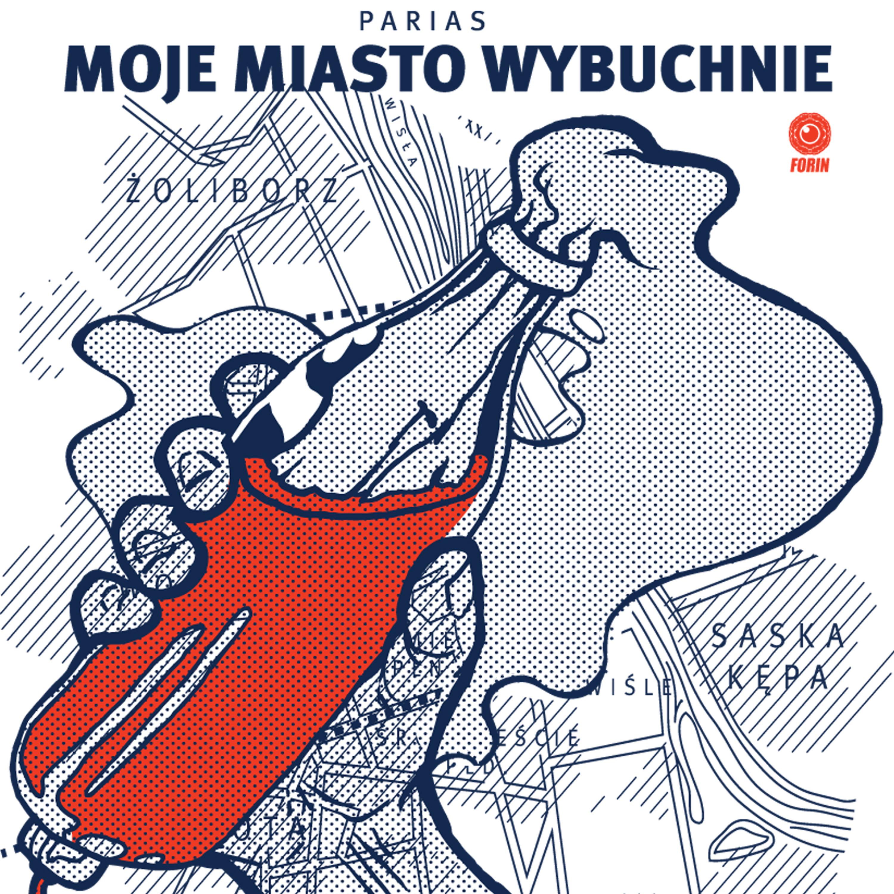 Постер альбома Moje Miasto Wybuchnie