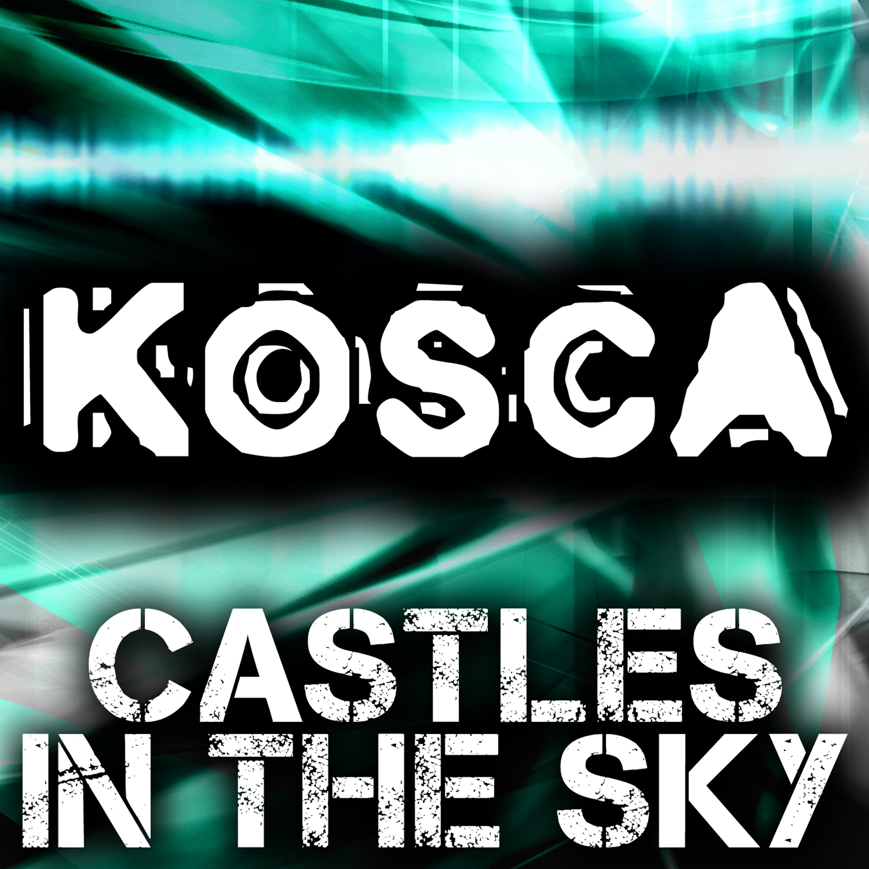Kosca - Castles in the Sky (Rev-Players Dirty Radio Mix)