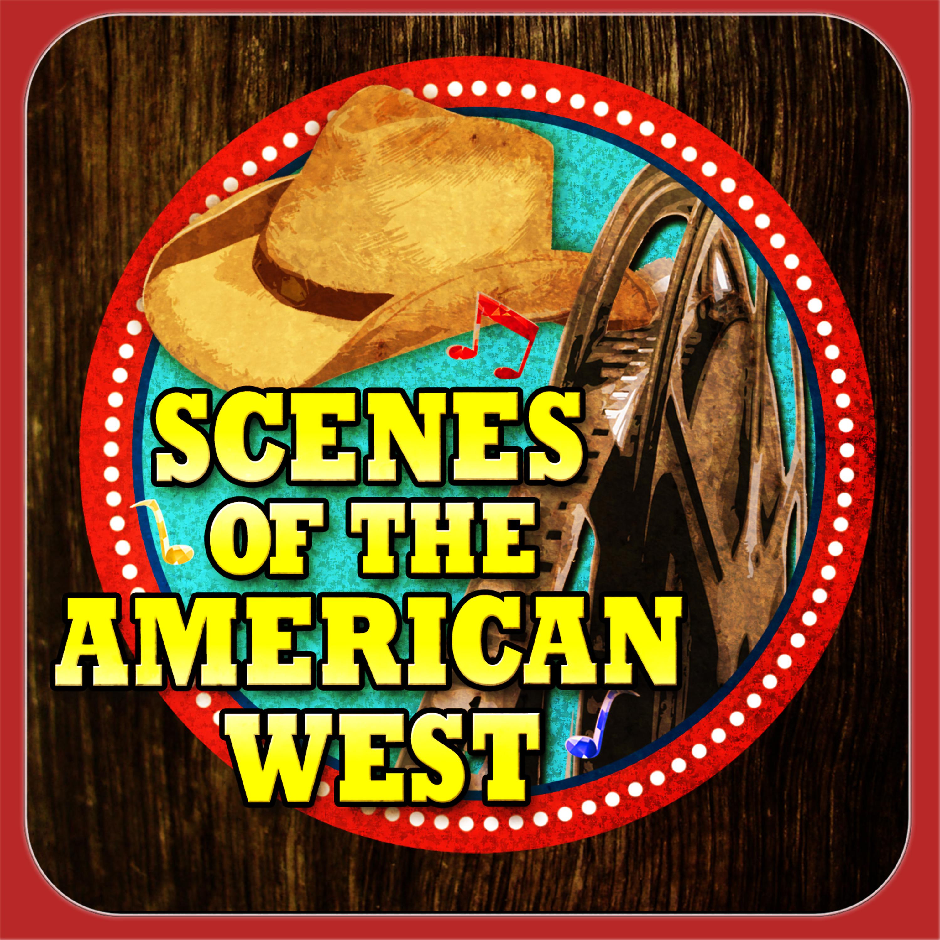 Постер альбома Scenes Of The American West