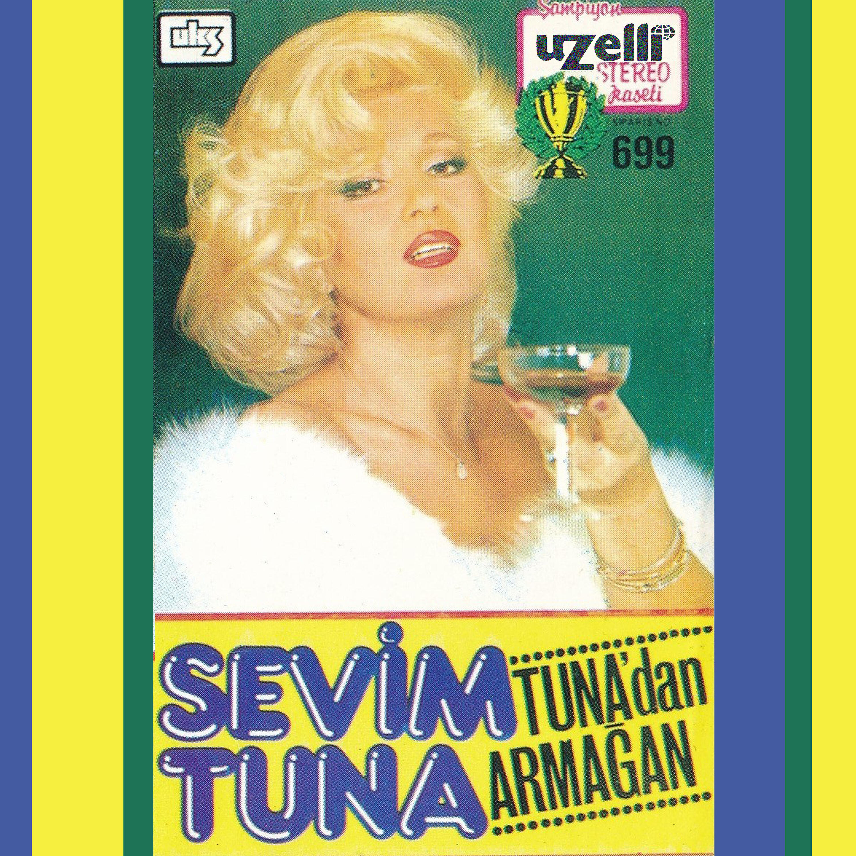 Sevim Tuna - Sev Beni Beni