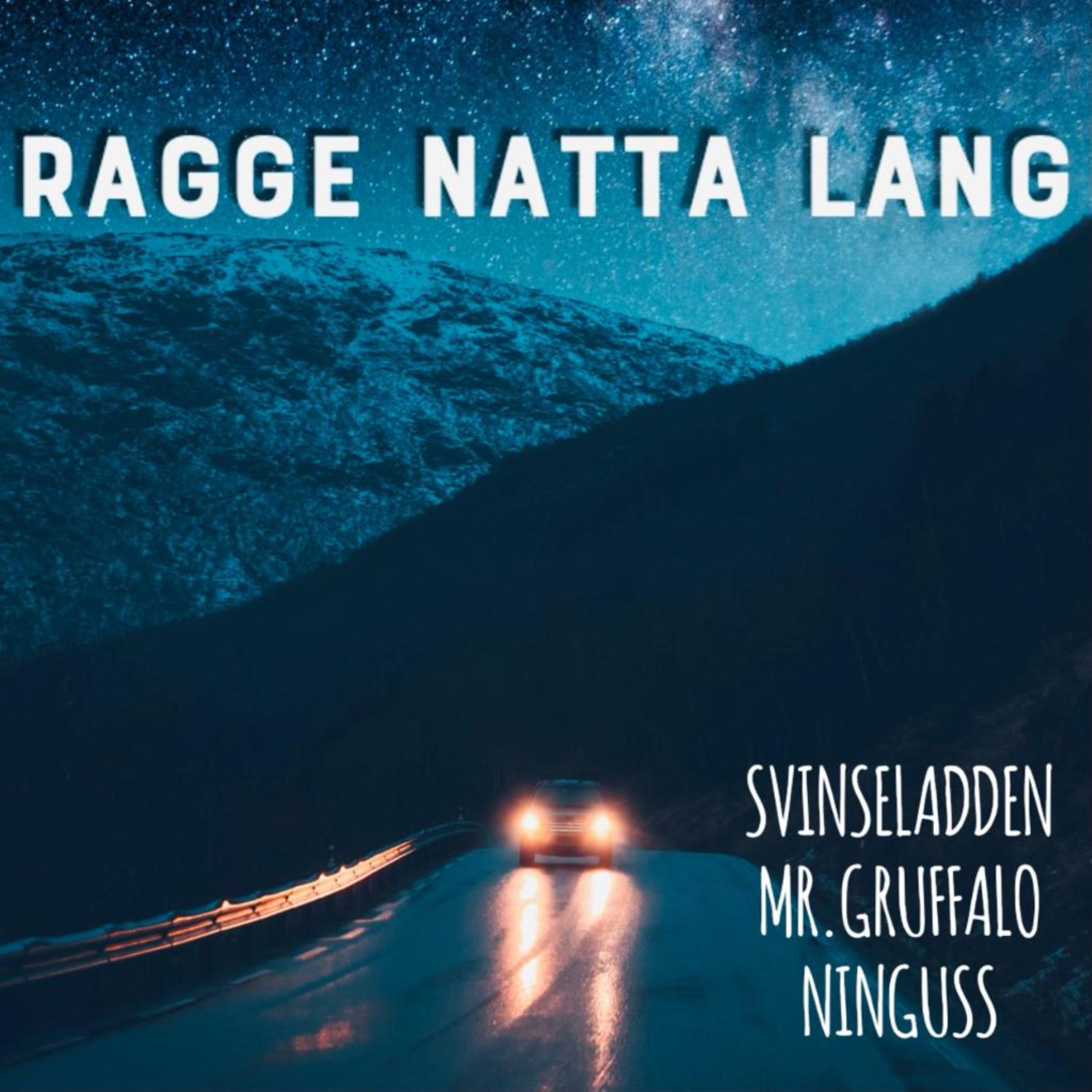 Постер альбома Ragge natta lang (NY Versjon)