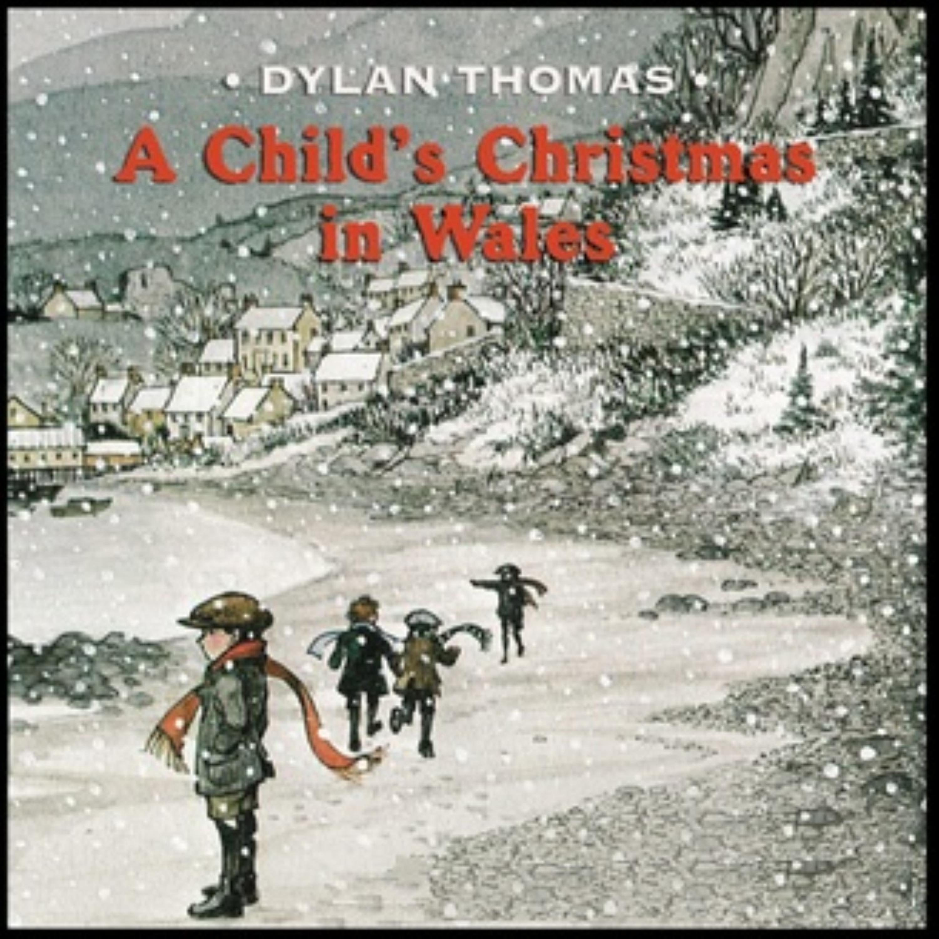 Постер альбома Dylan Thomas: A Child's Christmas in Wales