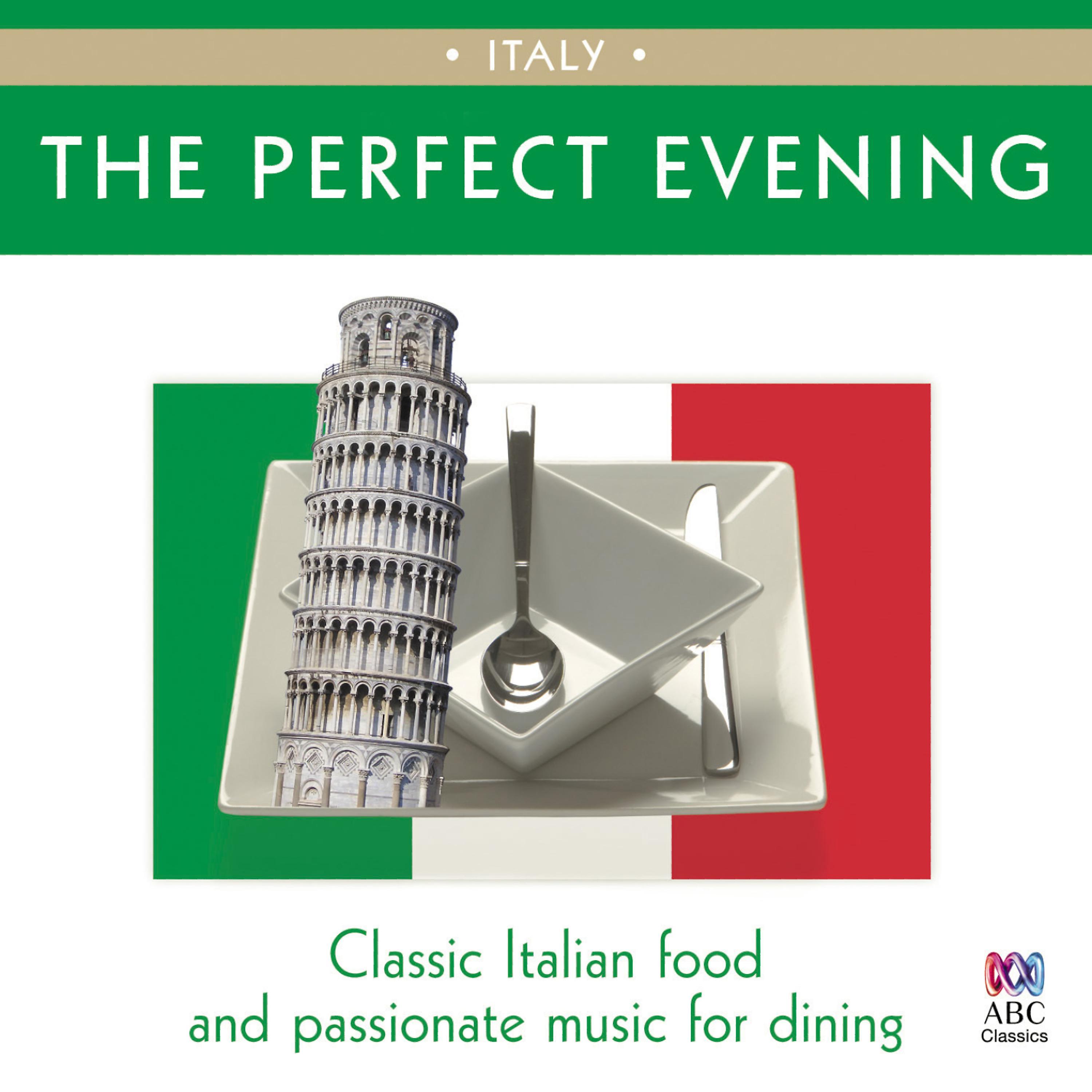 Постер альбома The Perfect Evening: Italy