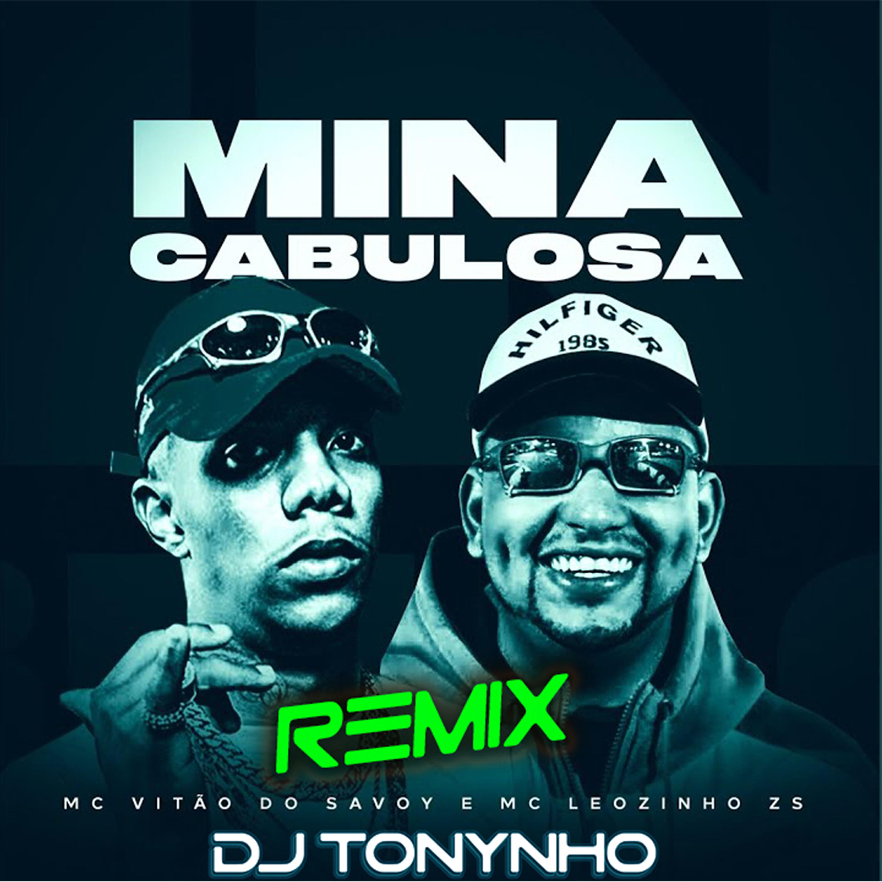 DJ Tonynho JP - Mina Cabulosa (Piseiro Remix)