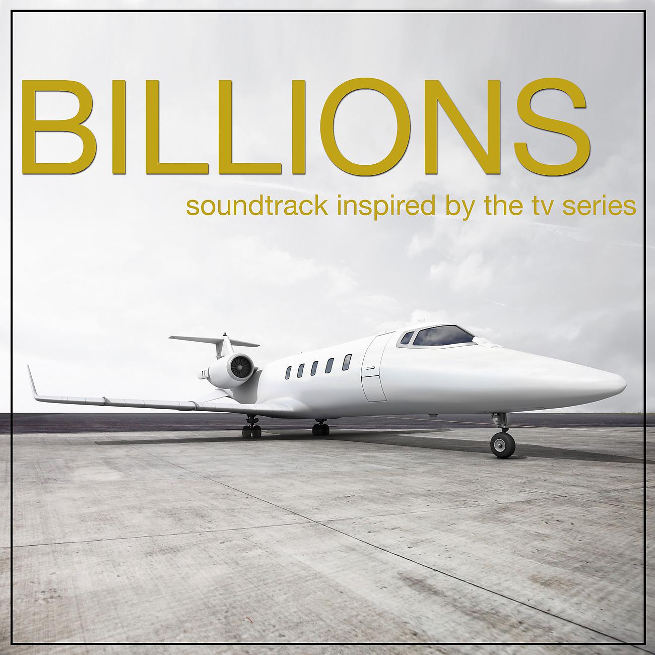 Постер альбома Billions (Soundtrack Inspired By The TV Series)