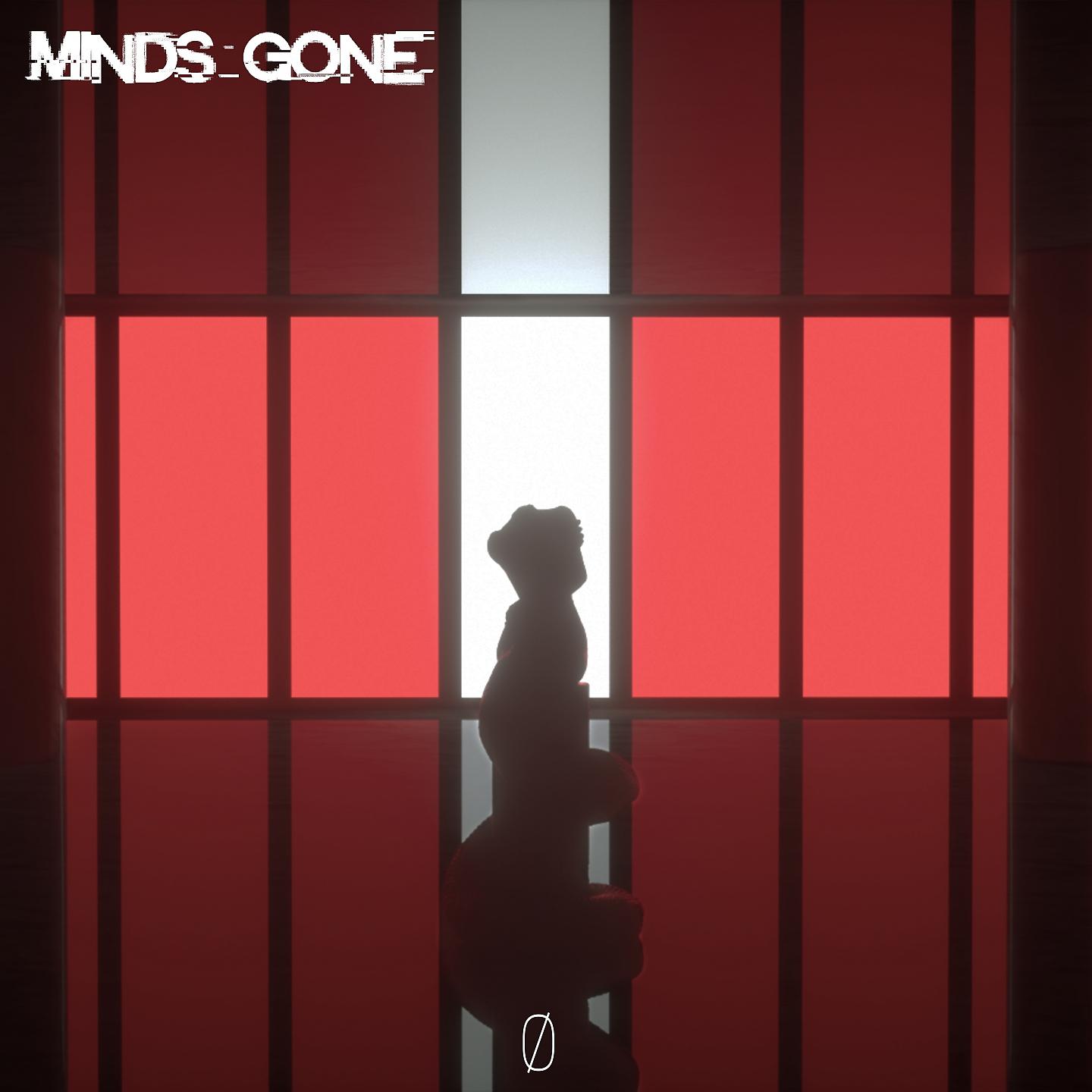 Постер альбома Minds Gone