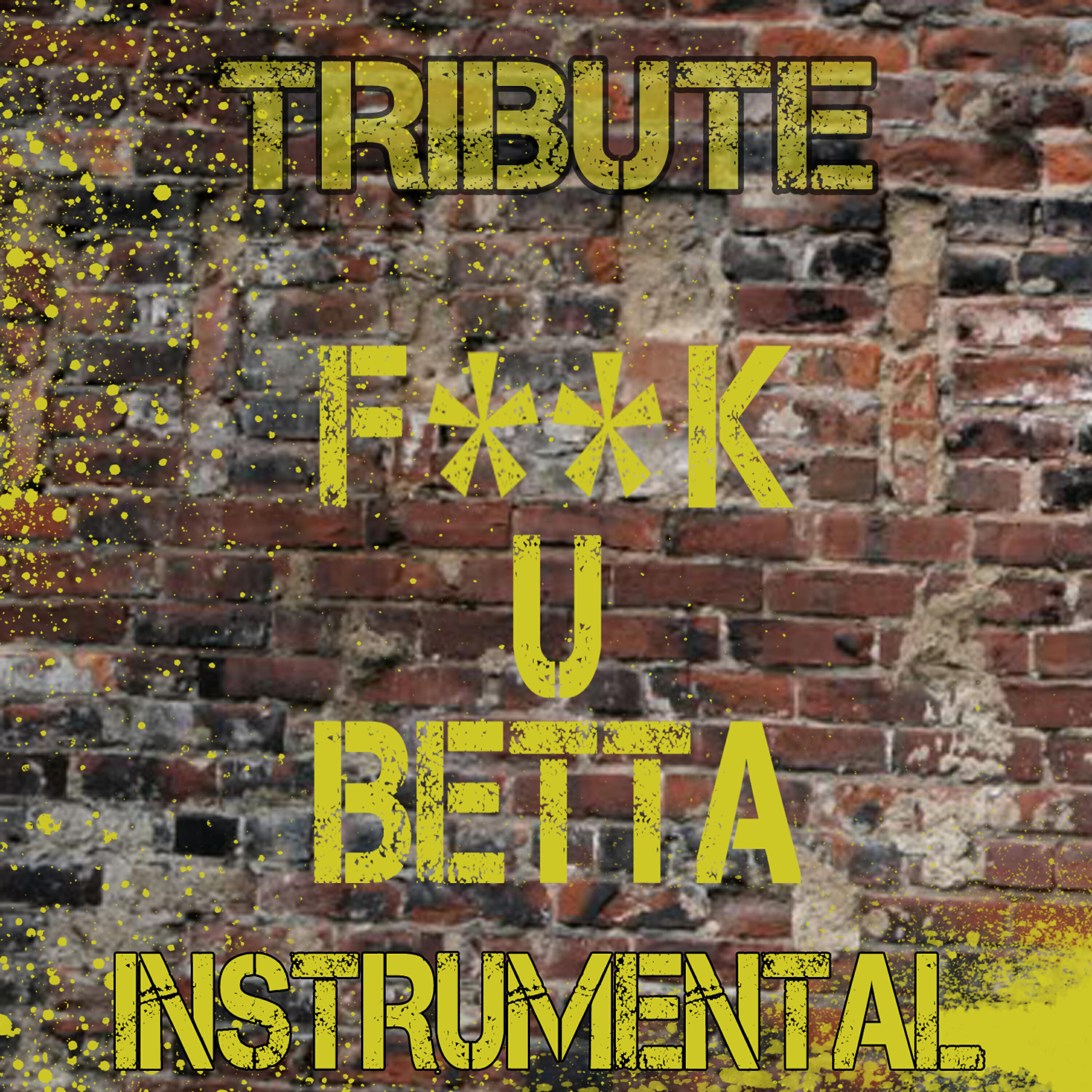The Dream Team - F**K U Betta (Neon Hitch Instrumental Tribute)