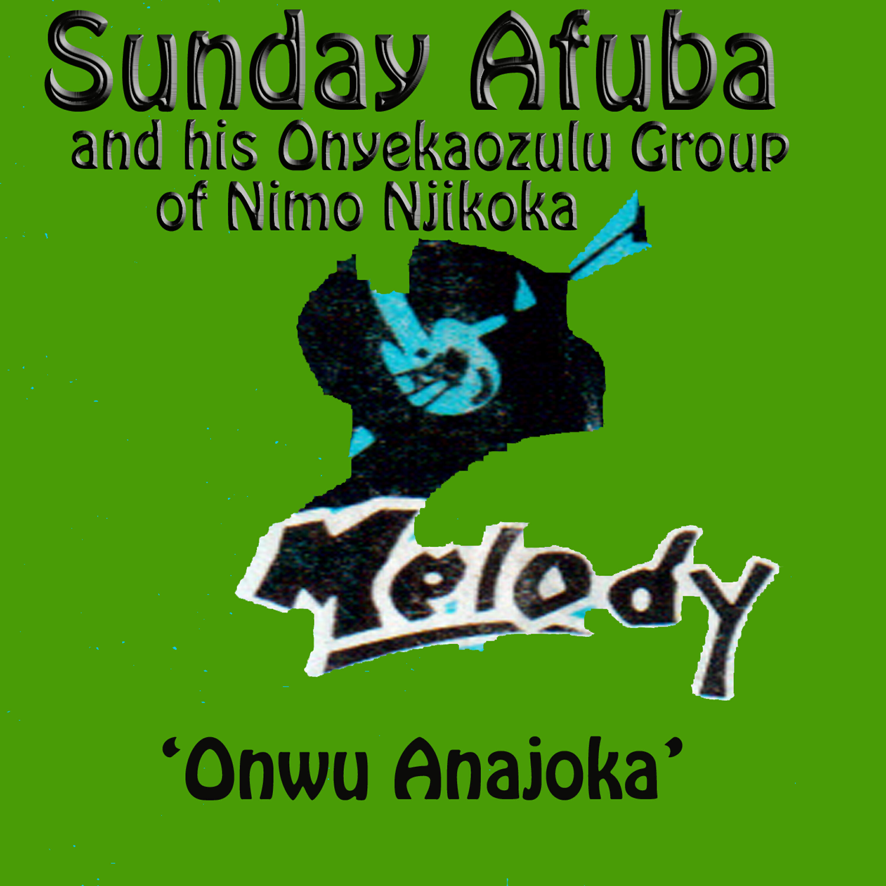 his Onyekaozulu Group of Nimo Njikoka - Okuku Chum Chulunyem