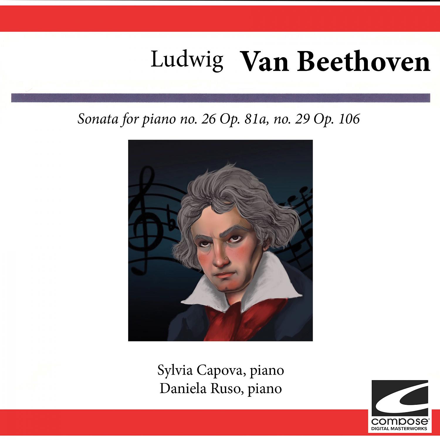 Постер альбома Ludwig van Beethoven: Sonata for piano No. 26 - Op. 81a, No. 29 - Op. 106