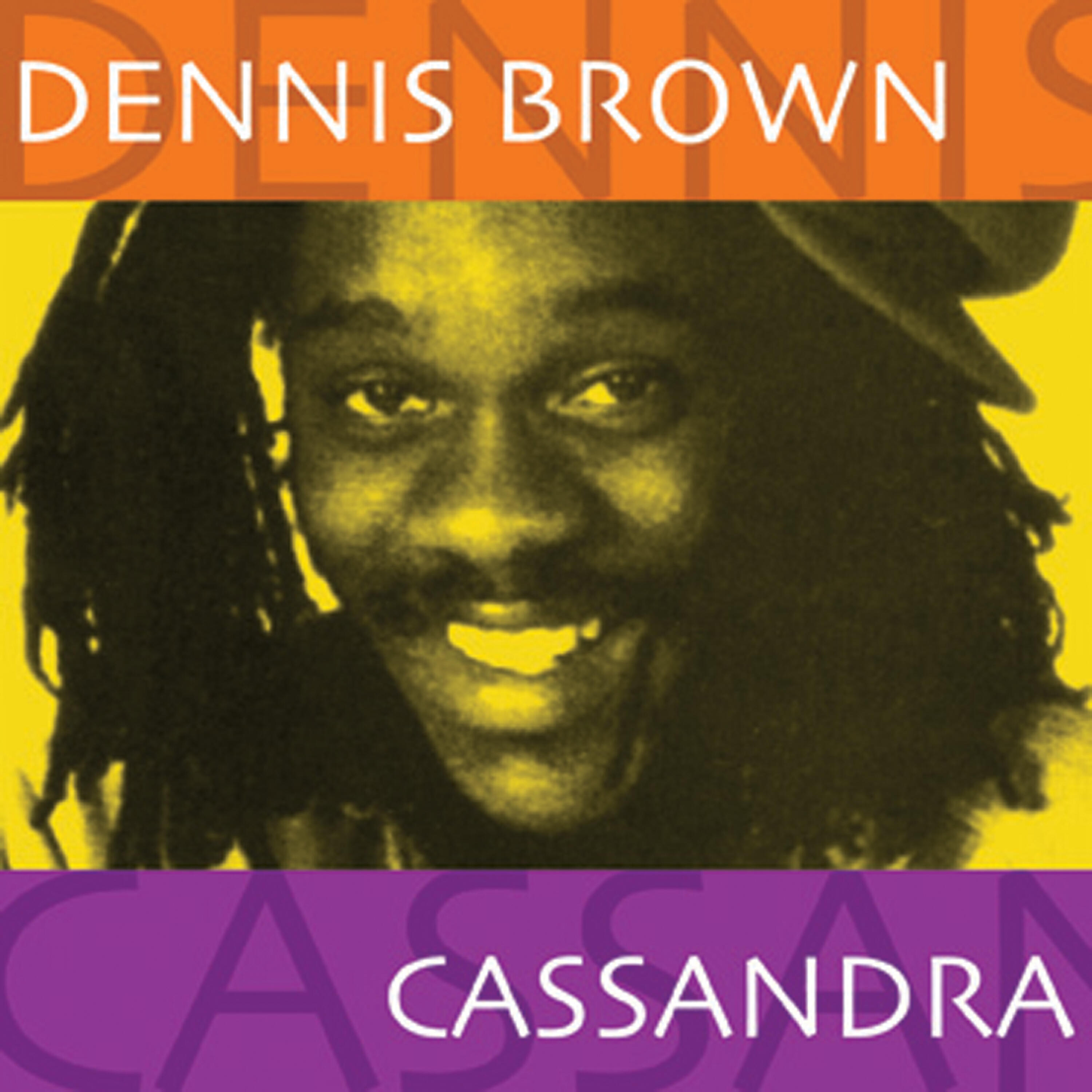 Dennis Brown - Cassandra