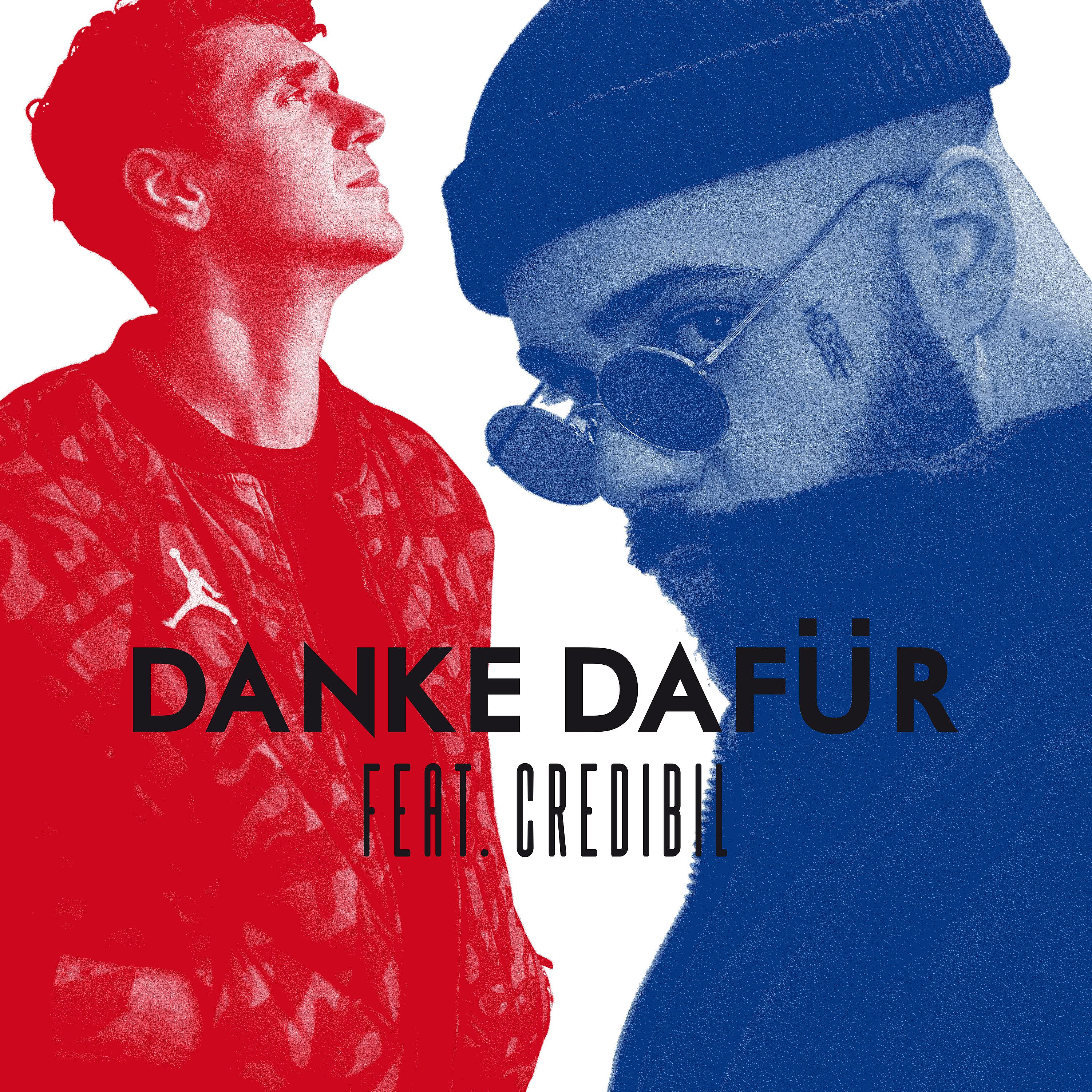 Постер альбома Danke Dafür (feat. Credibil)
