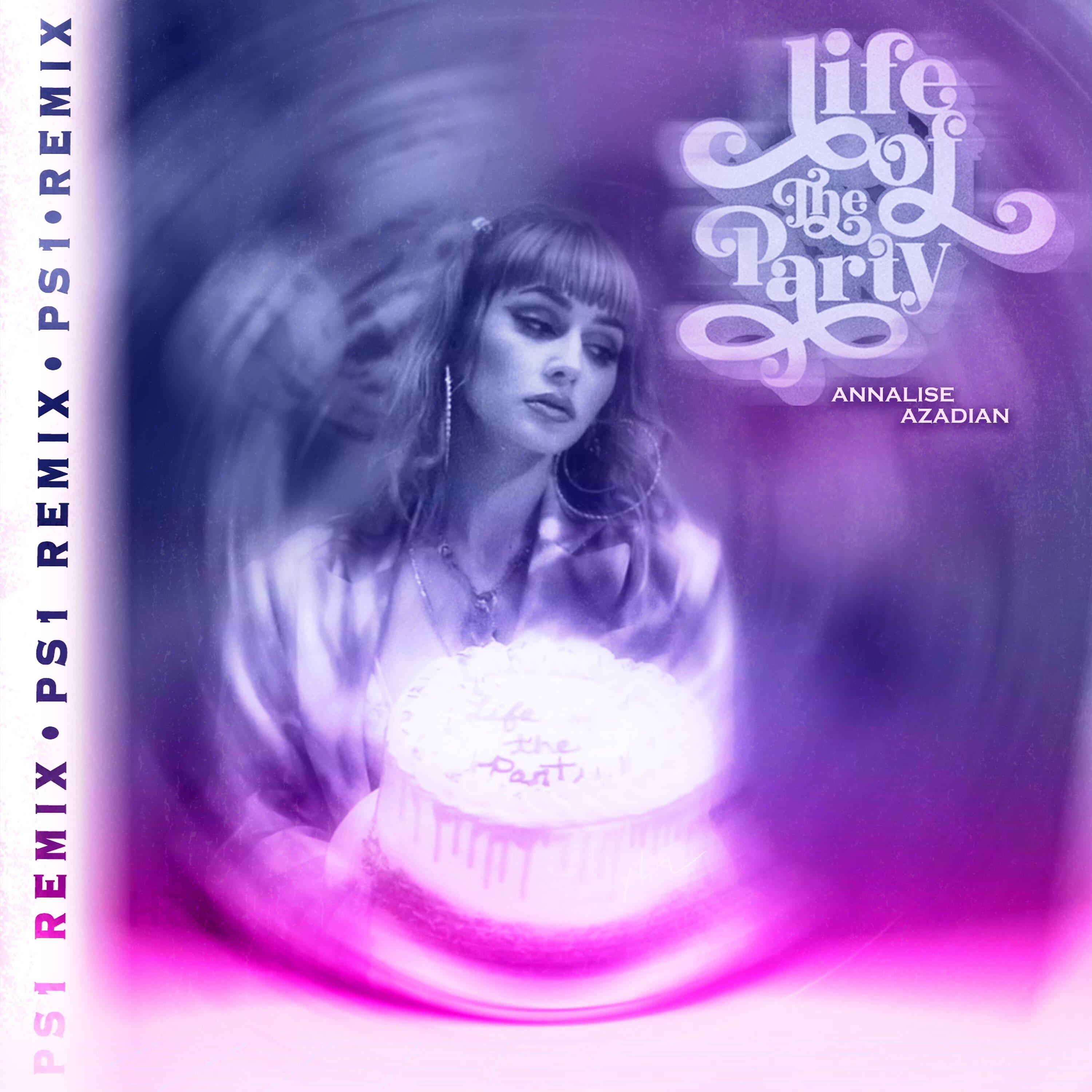 Постер альбома Life of the Party (PS1 Remix)