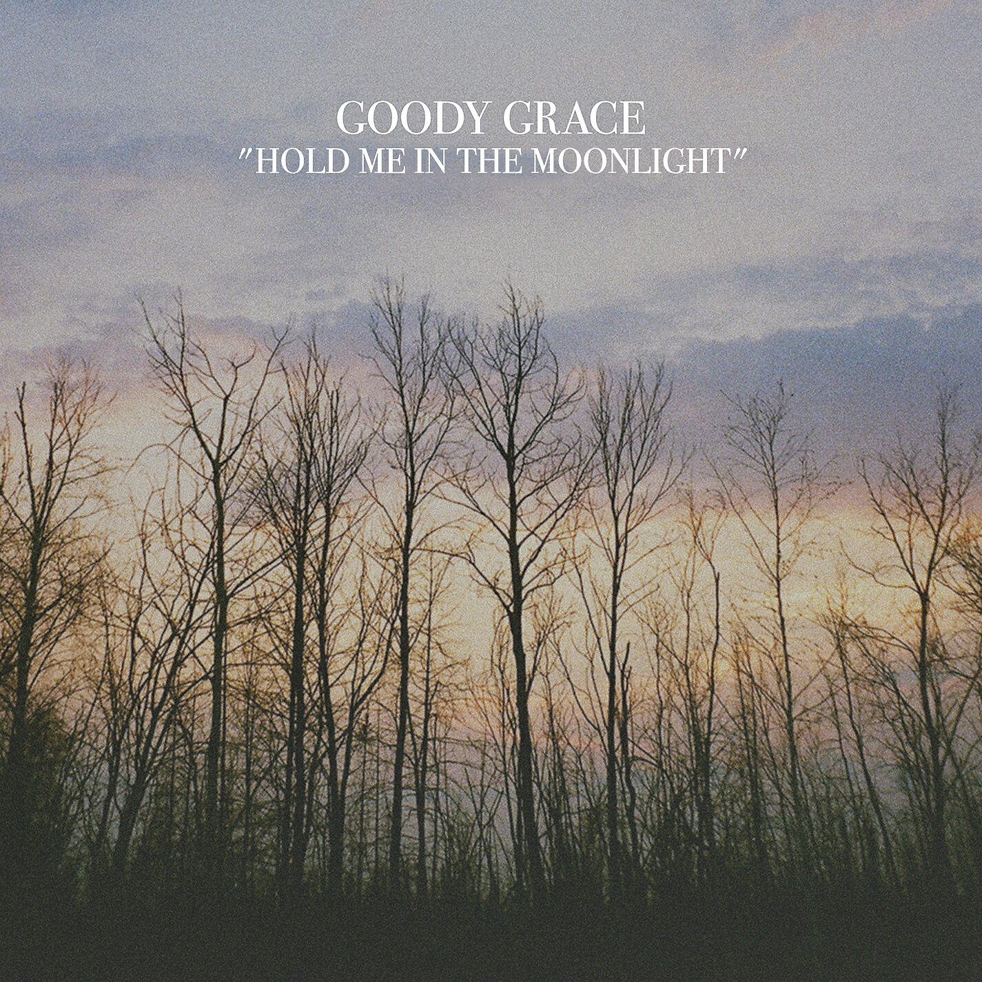 Goody Grace - Hold Me in the Moonlight