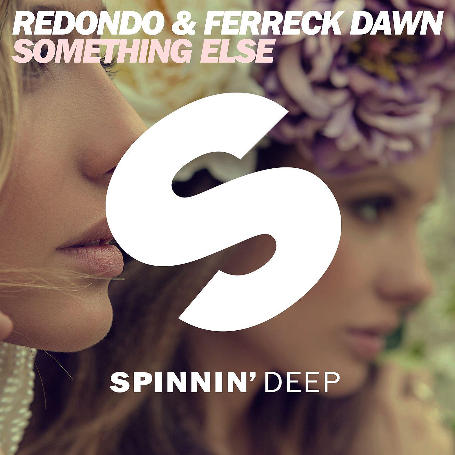 Ferreck Dawn - Something Else (Radio Edit)
