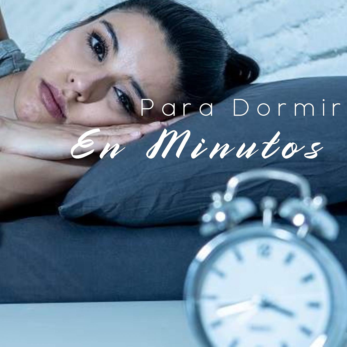Постер альбома Para Dormir En Minutos