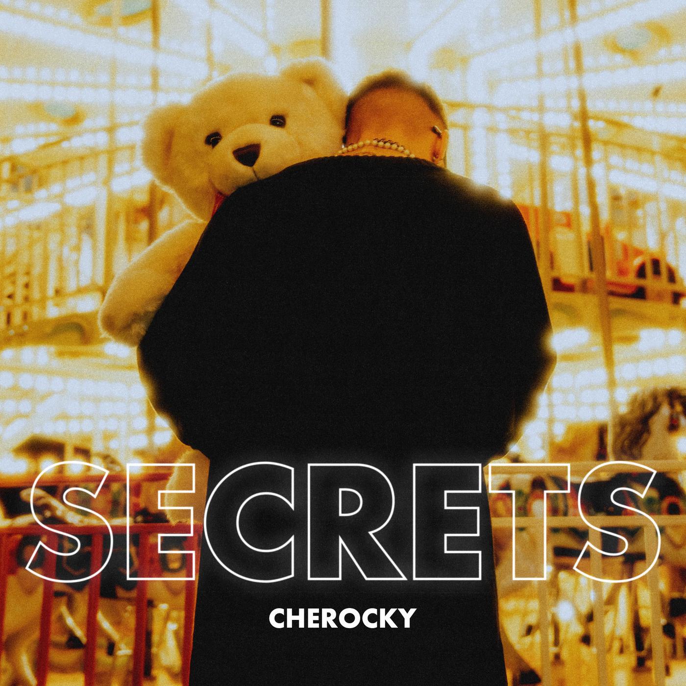 CheRocky - Secrets