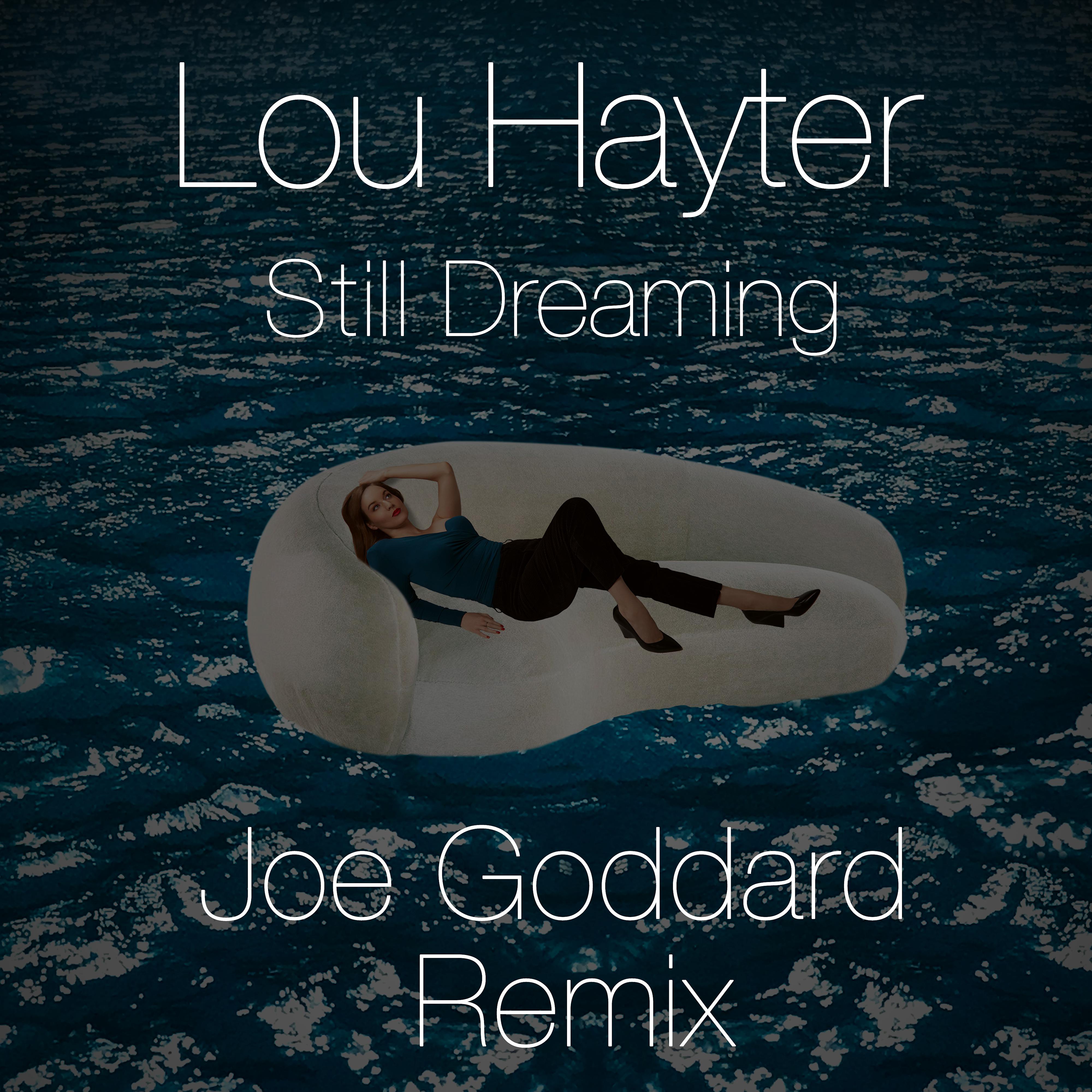 Постер альбома Still Dreaming (Joe Goddard Remix)