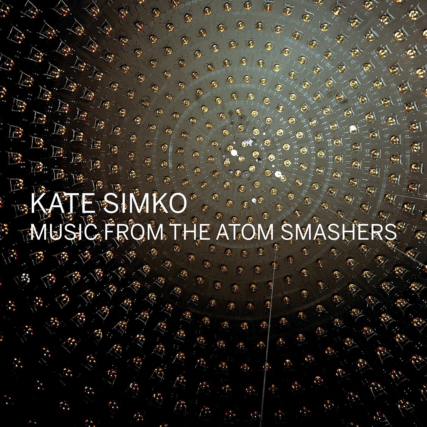 Постер альбома Music from the Atom Smashers