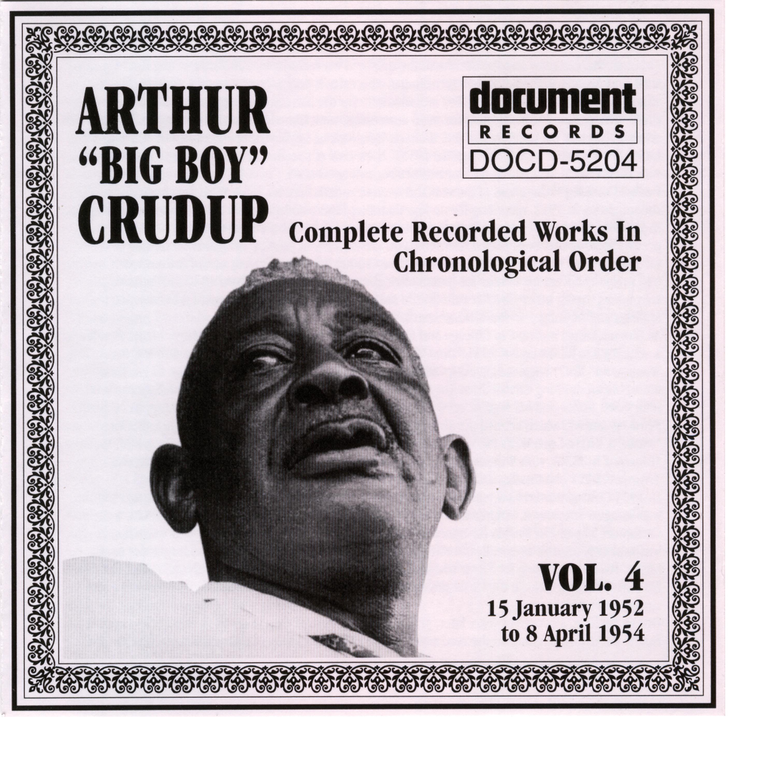 Постер альбома Arthur "Big Boy" Crudup Vol. 4 1952-1954