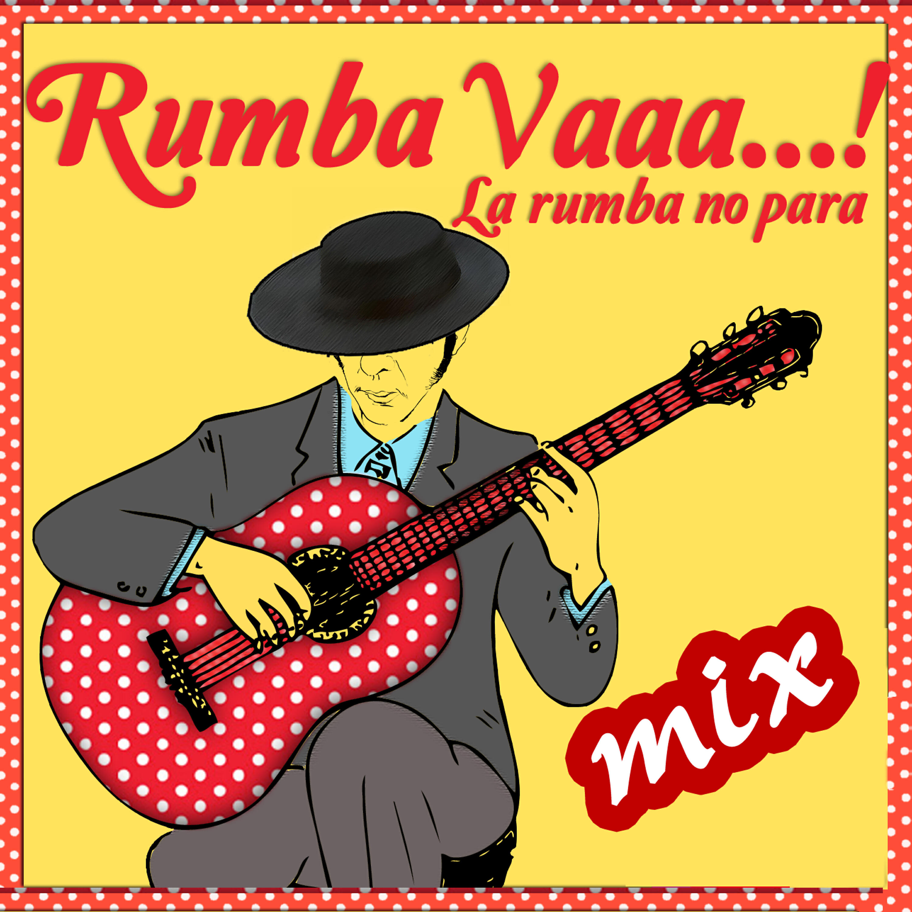 Gypsy Spanish Mixer - Rumba Vaaa