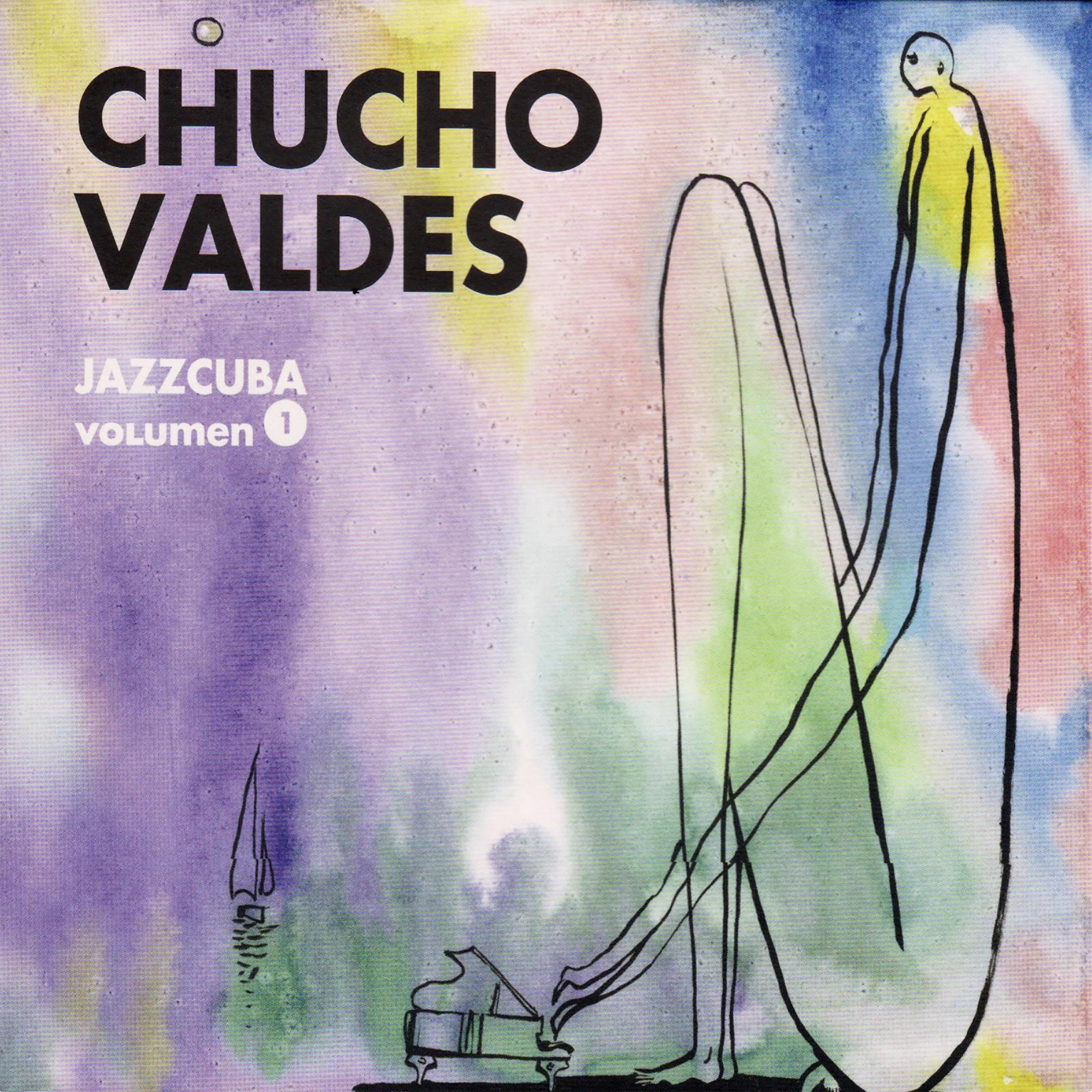 Постер альбома Jazzcuba, Vol. 1: Chucho Valdes