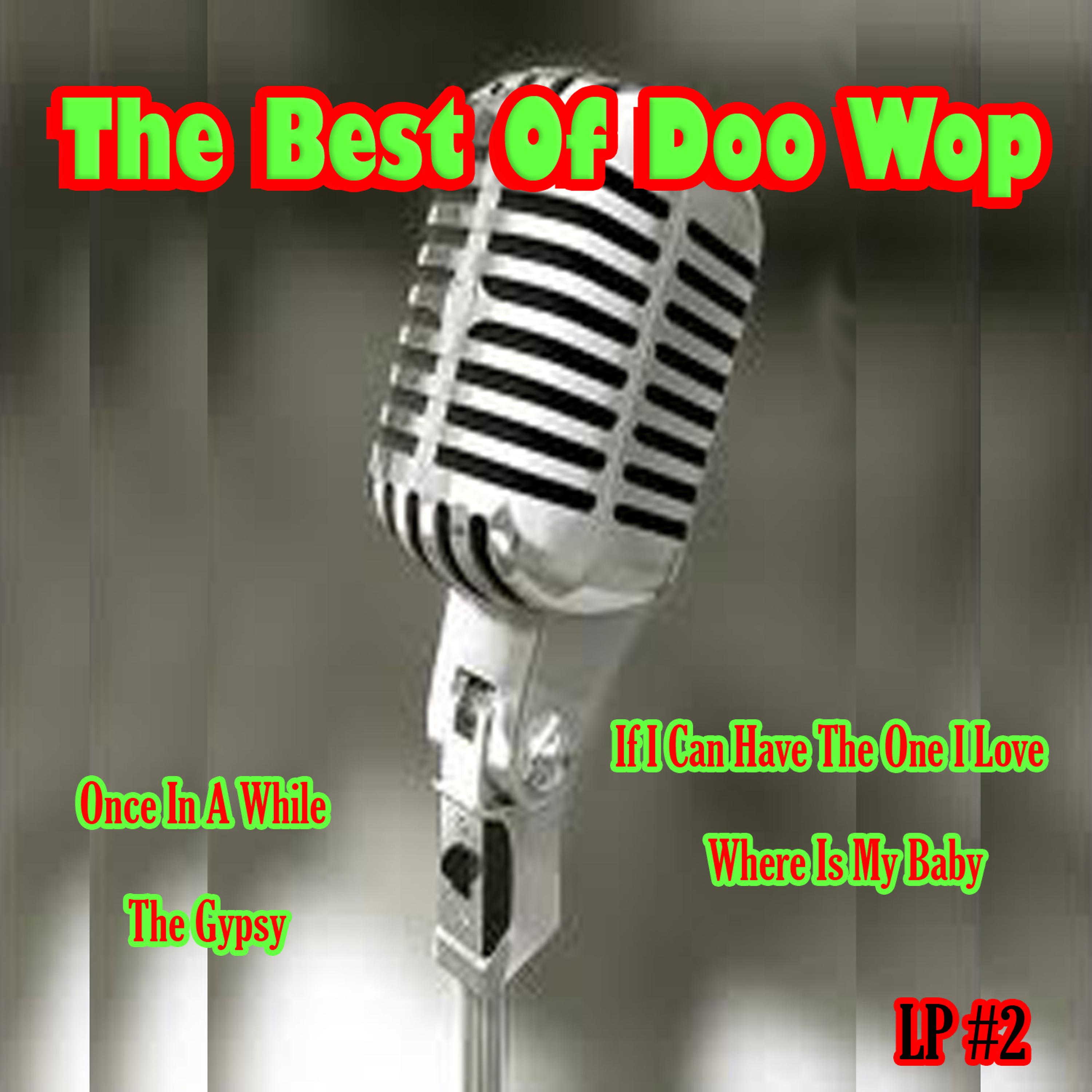 Постер альбома The Best Of Doo Wop LP #2