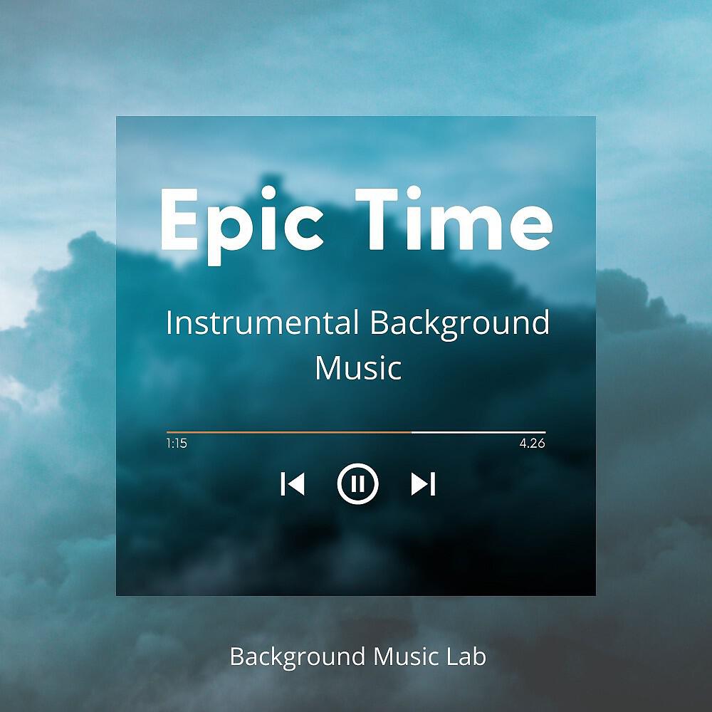 Background Music Lab - Keep Moving Forward (Epic Background Music)