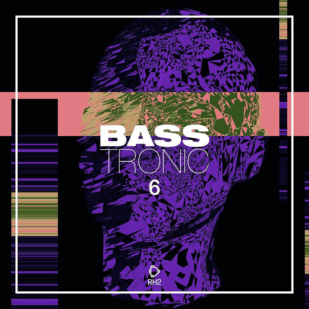 Постер альбома Bass Tronic, Vol. 6