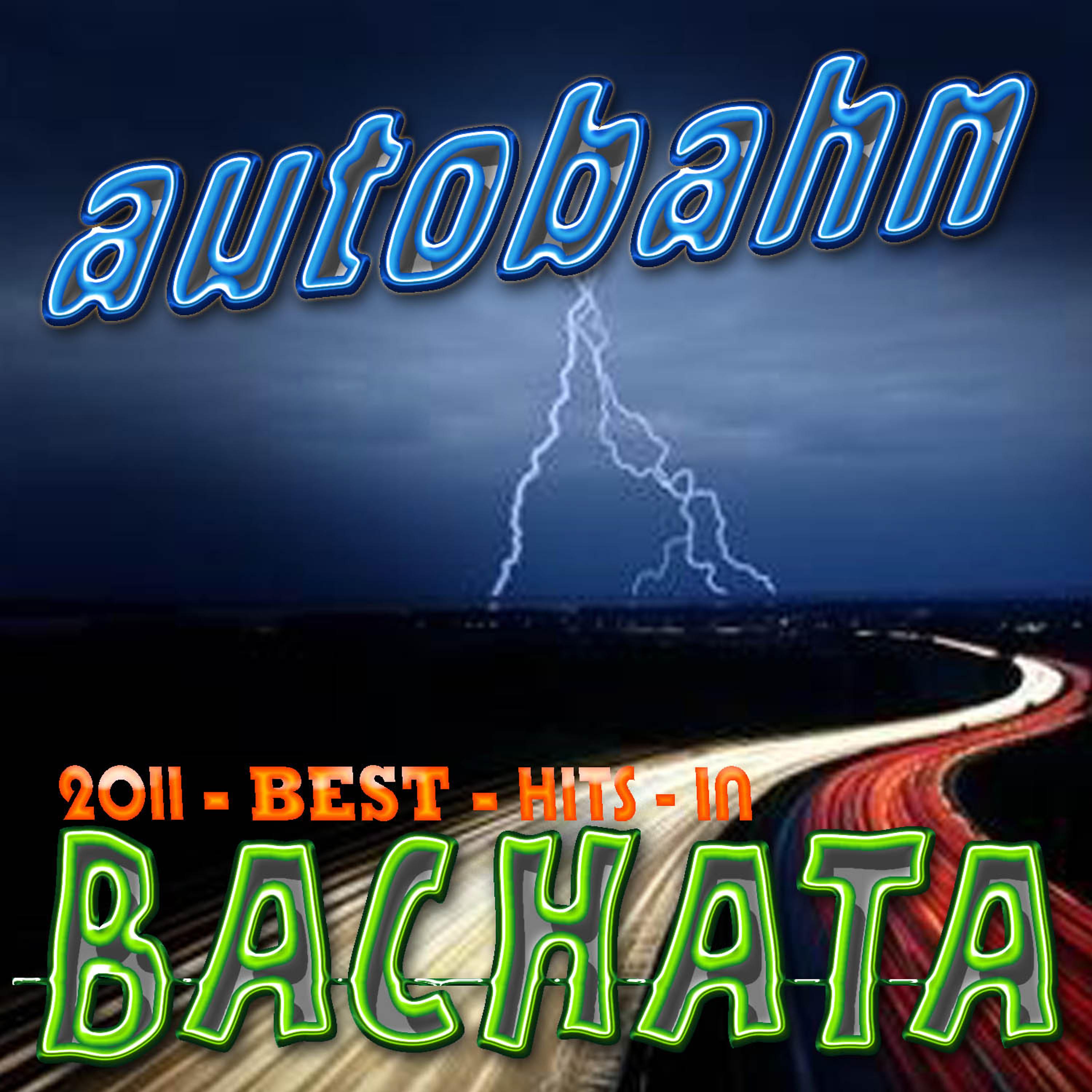 Постер альбома Best Hits In Bachata (2011 & 2012 CD)