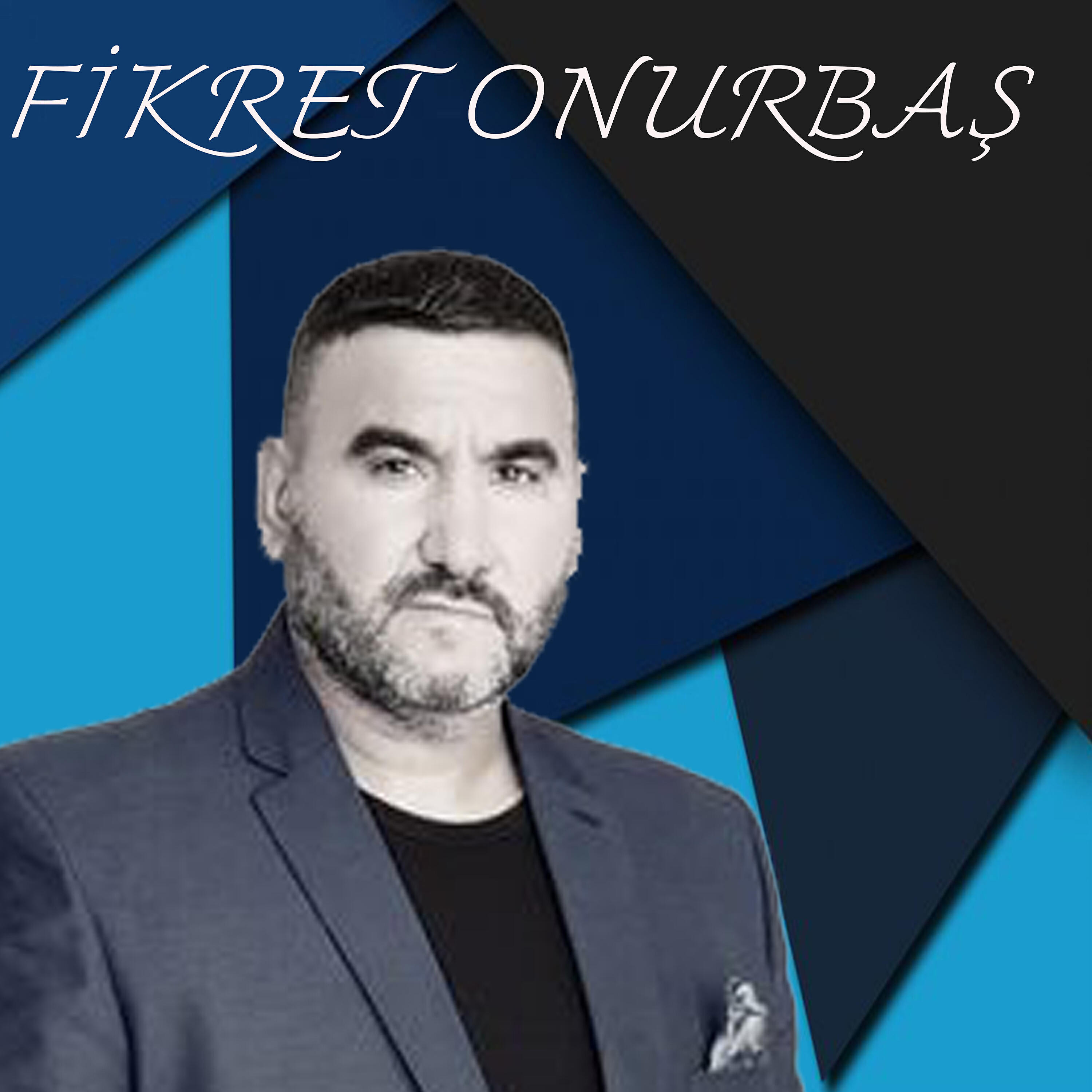 Fikret Onurbaş - Gel Gayrı