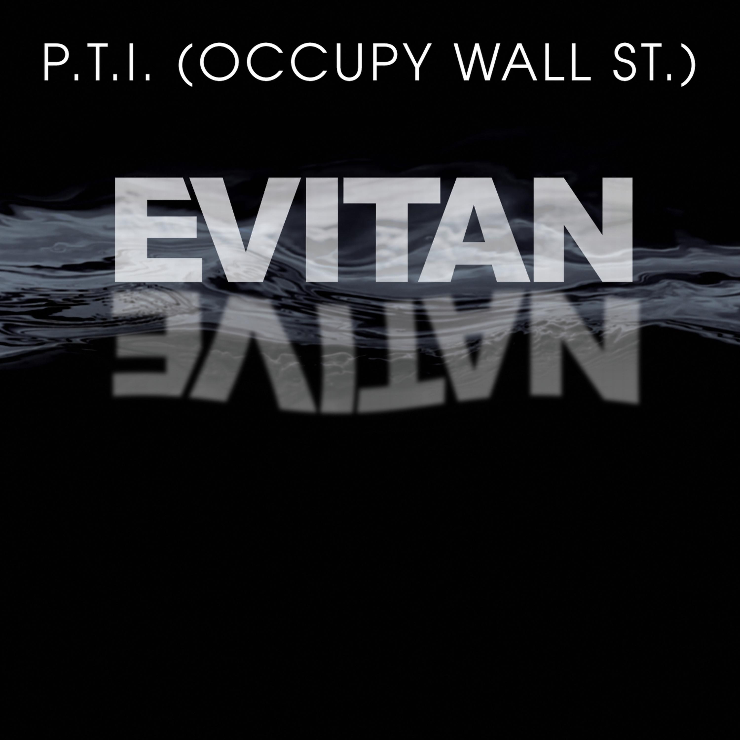 Постер альбома P.T.I. (Occupy Wall St.) - Single