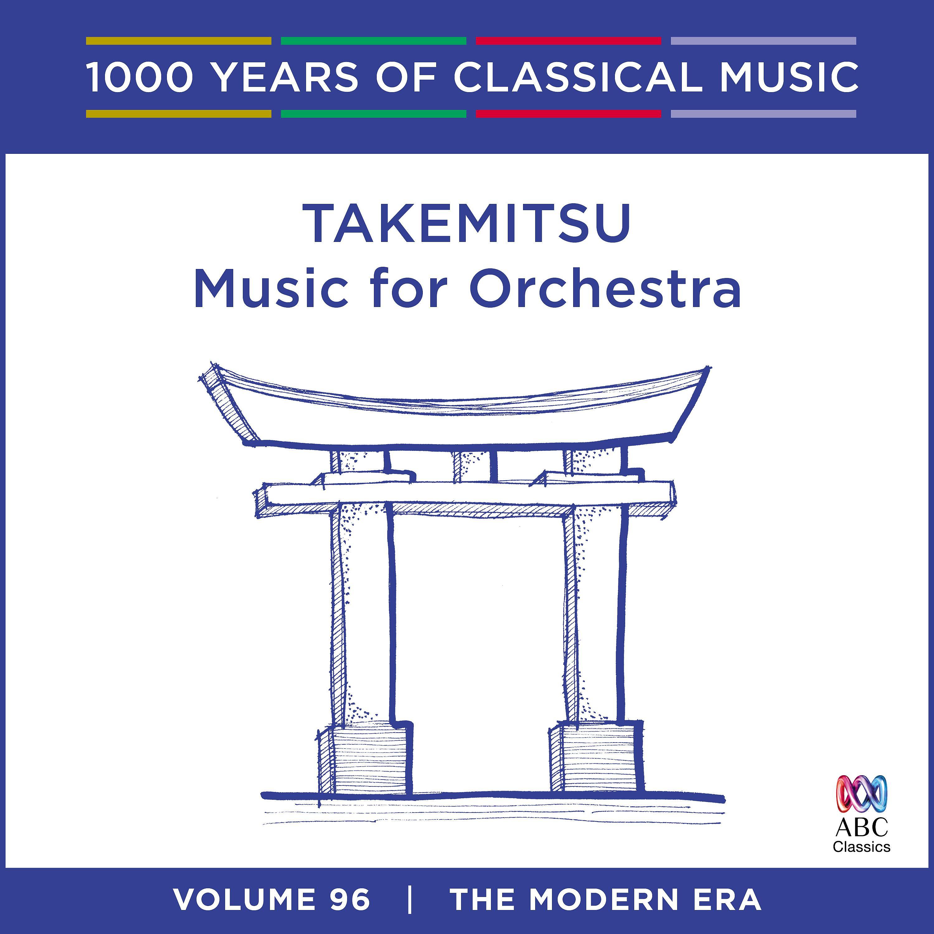 Постер альбома Takemitsu: Music for Orchestra