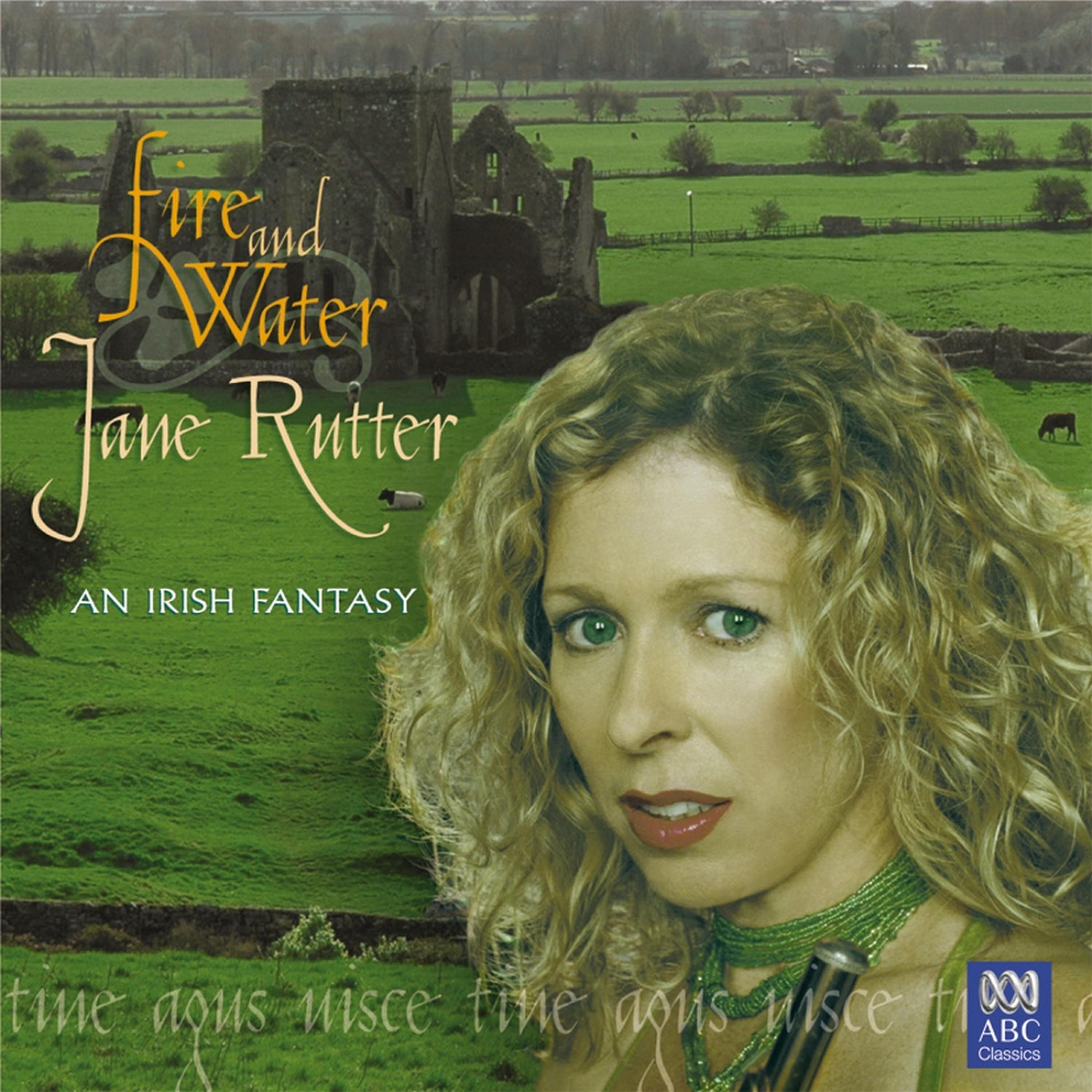 Jane Rutter - The Kerry Dance (Arr. Sean O'Boyle)