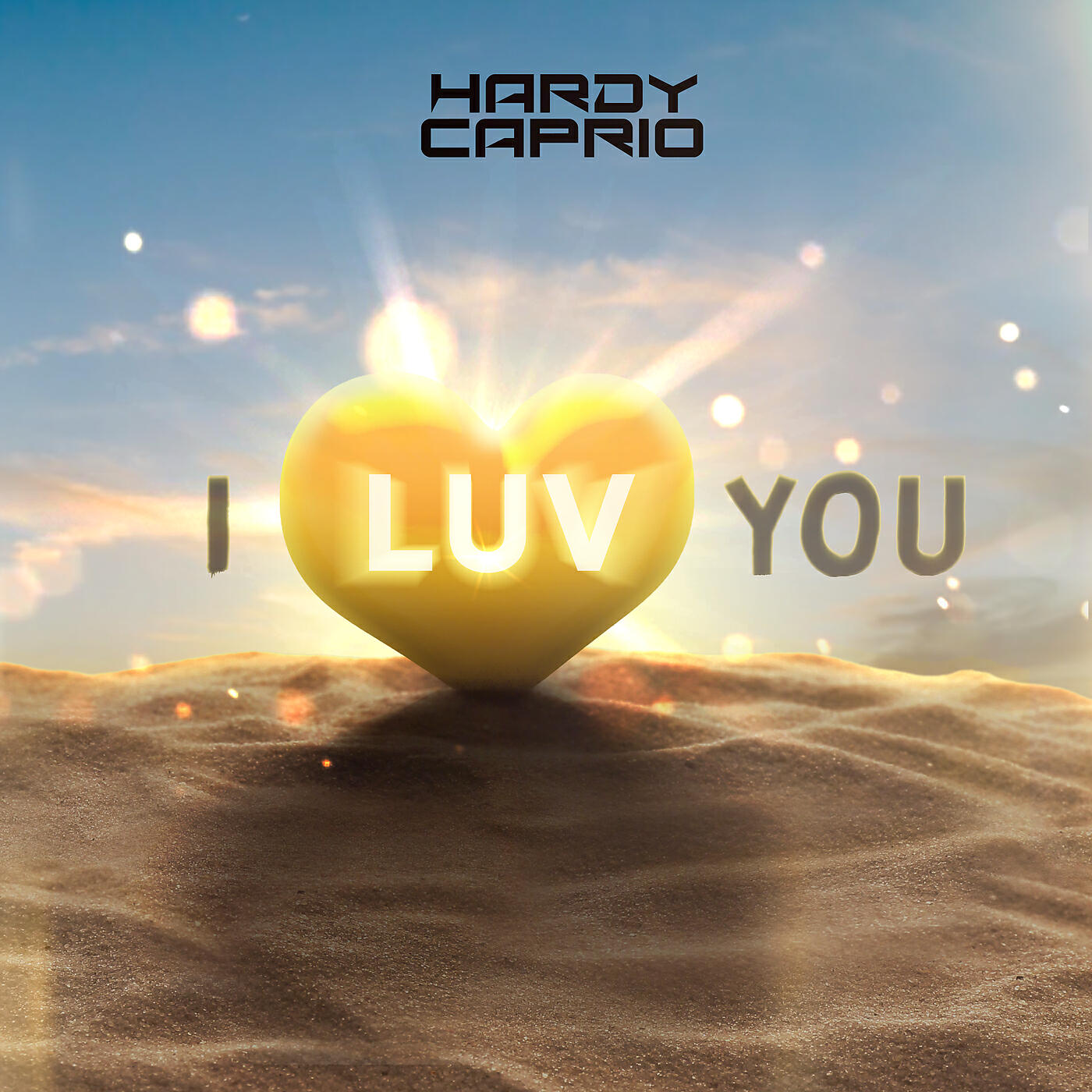 Hardy Caprio - I Luv You