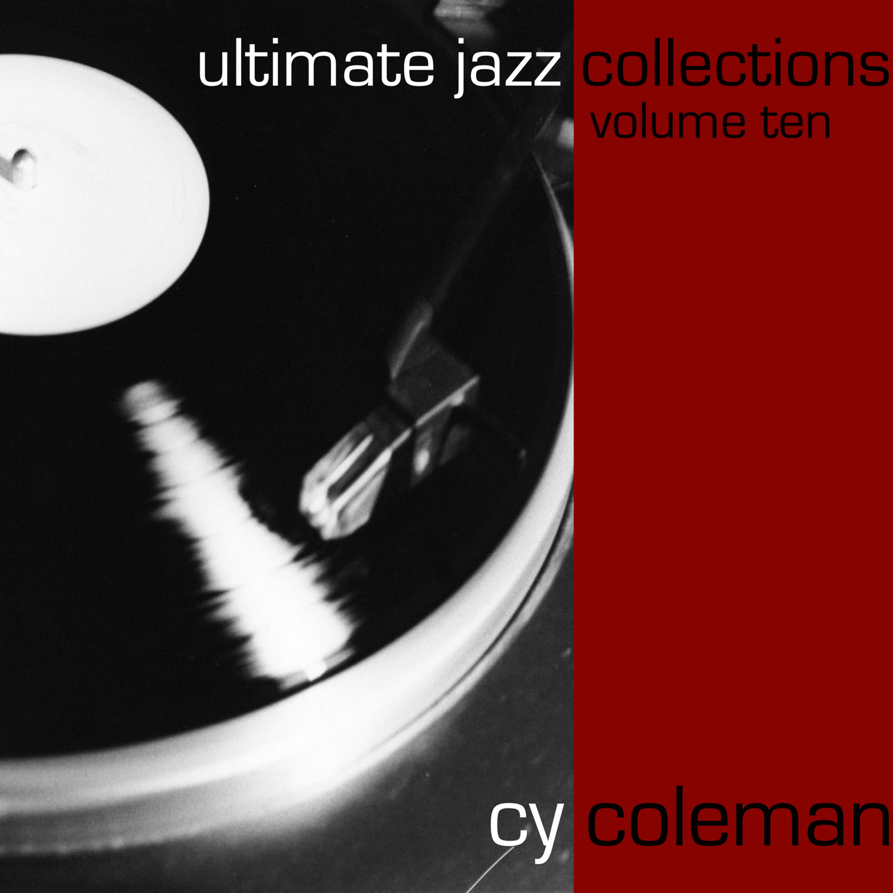 Постер альбома Ultimate Jazz Collections-Cy Coleman-Vol. 10