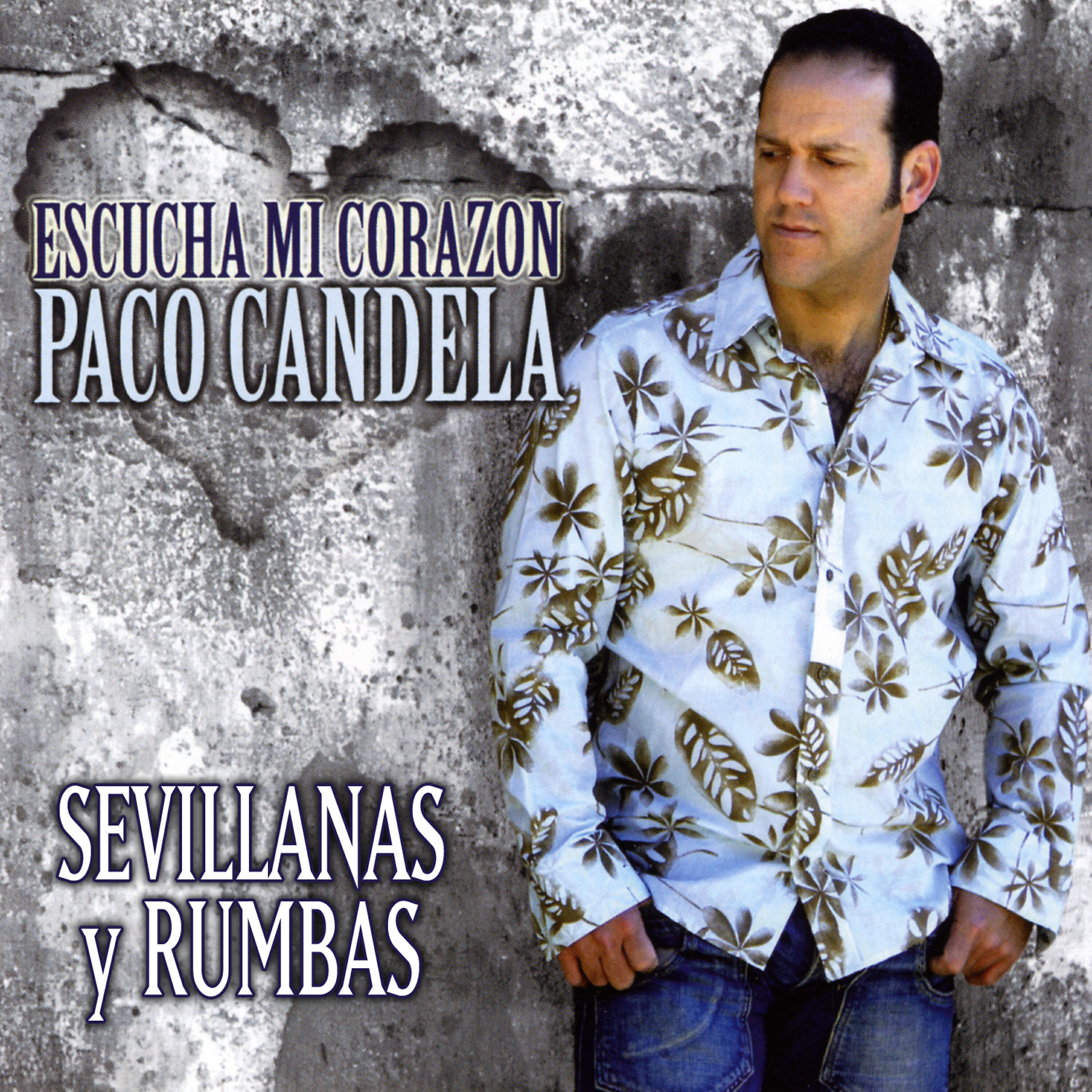 Paco Candela - Ya No Me Cuentas
